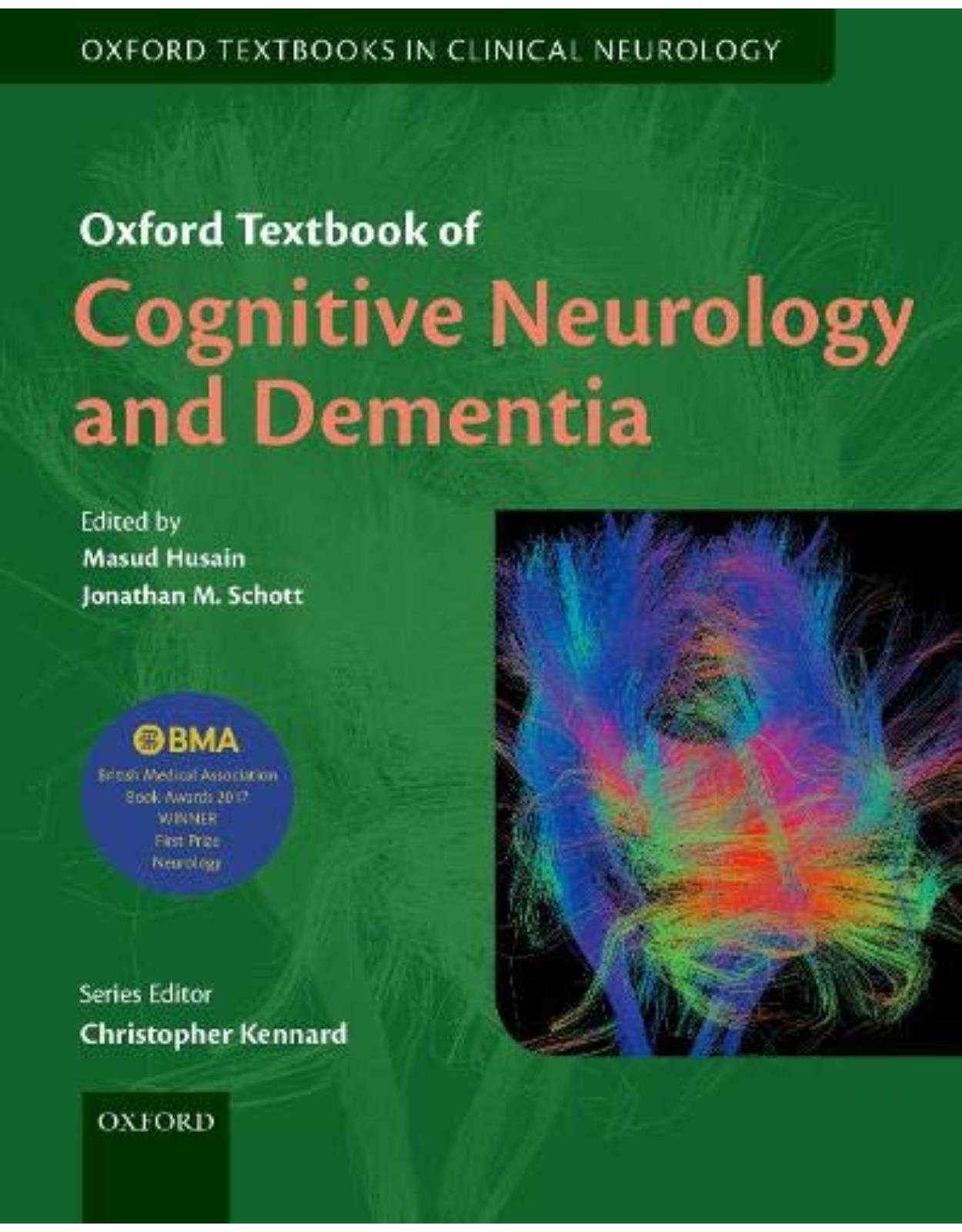 Oxford Textbook of Cognitive Neurology and Dementia (Oxford Textbooks in Clinical Neurology)