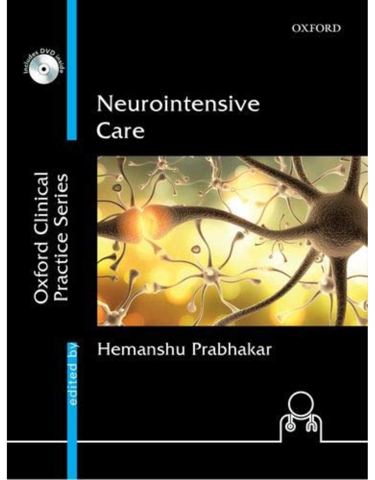 Neurointensive Care (Oxford Clinical Practice Series)