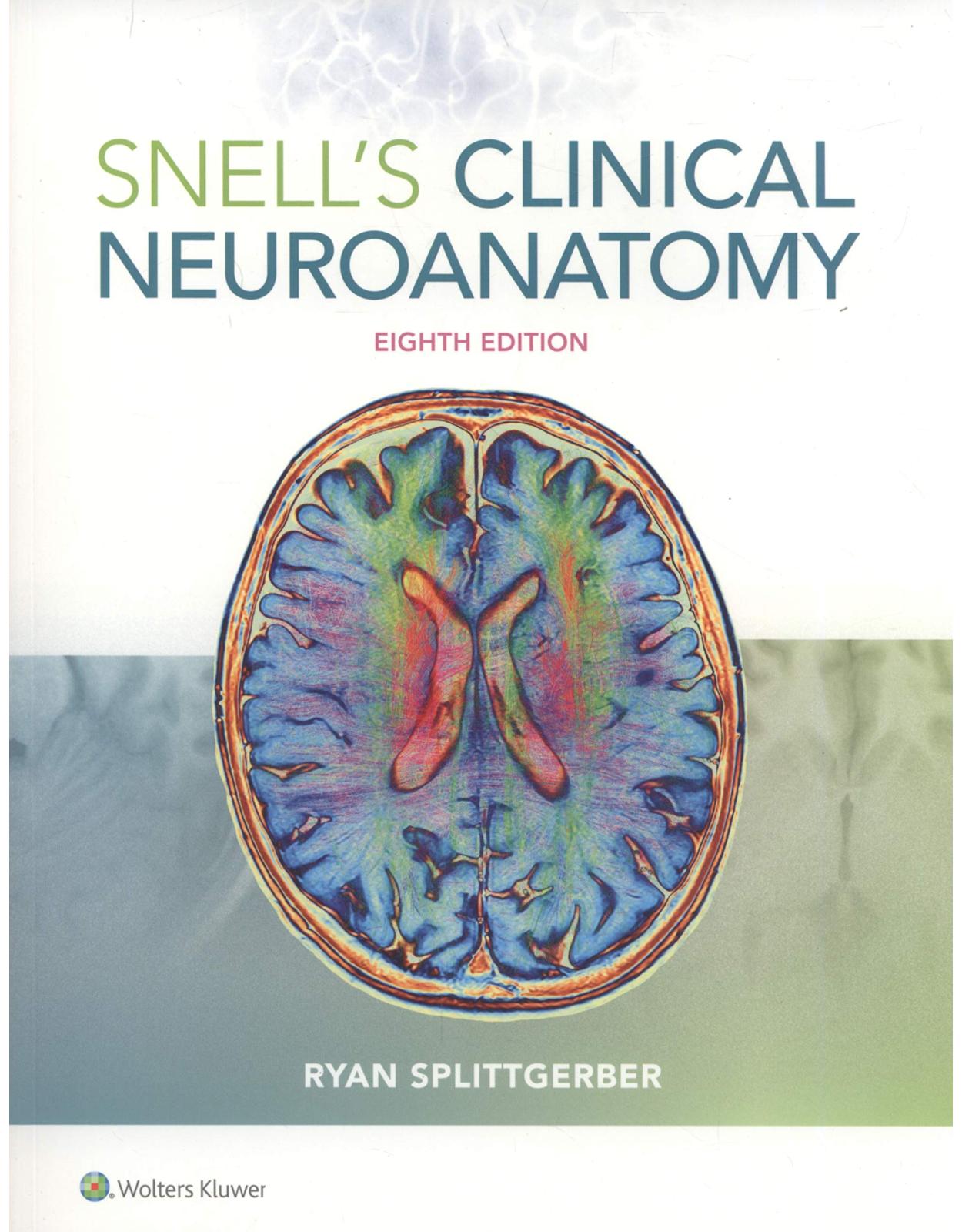 Snell’s Clinical Neuroanatomy