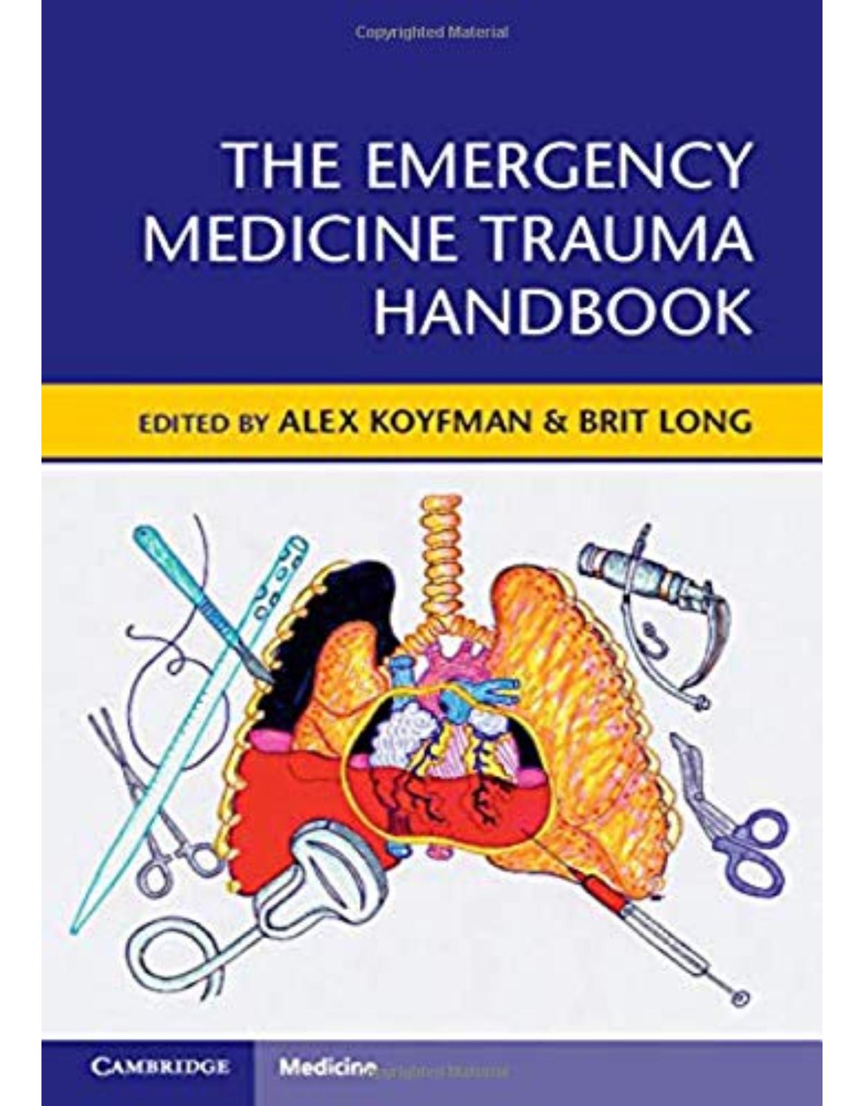 The Emergency Medicine Trauma Handbook