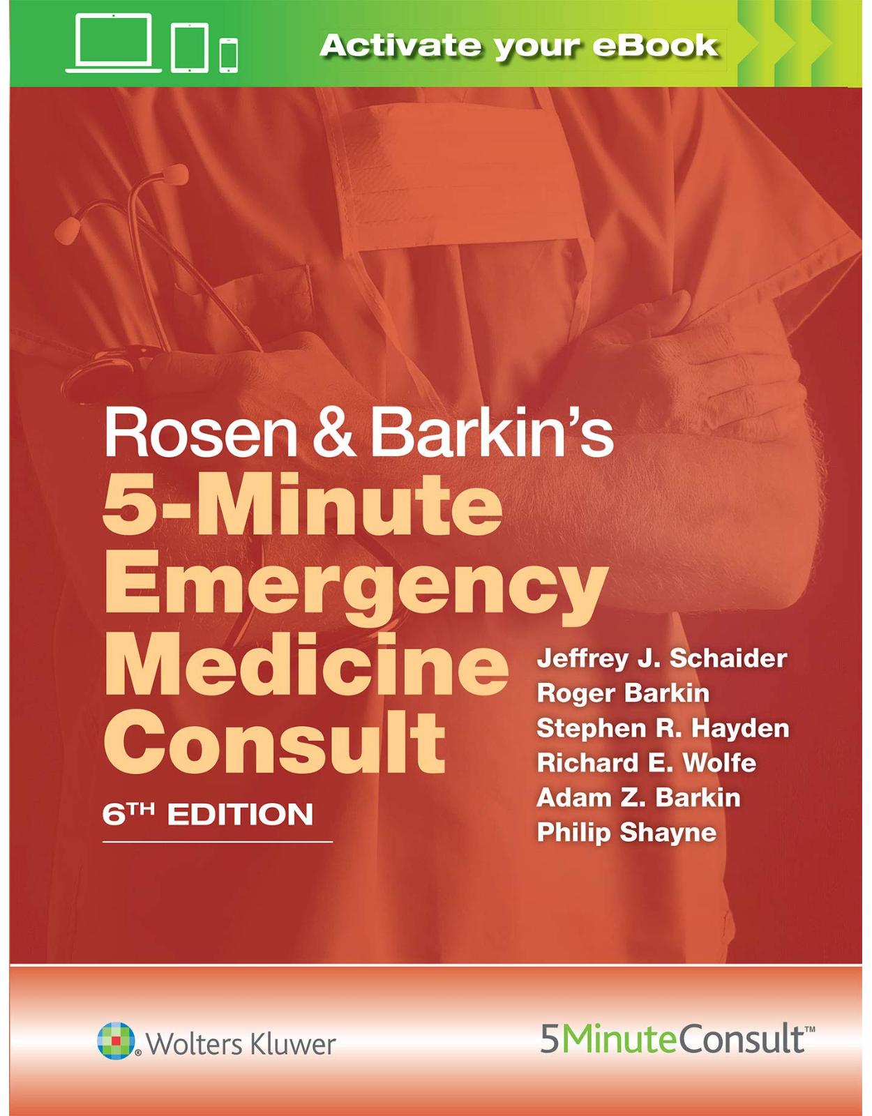 Rosen & Barkin's 5-Minute Emergency Medicine Consult