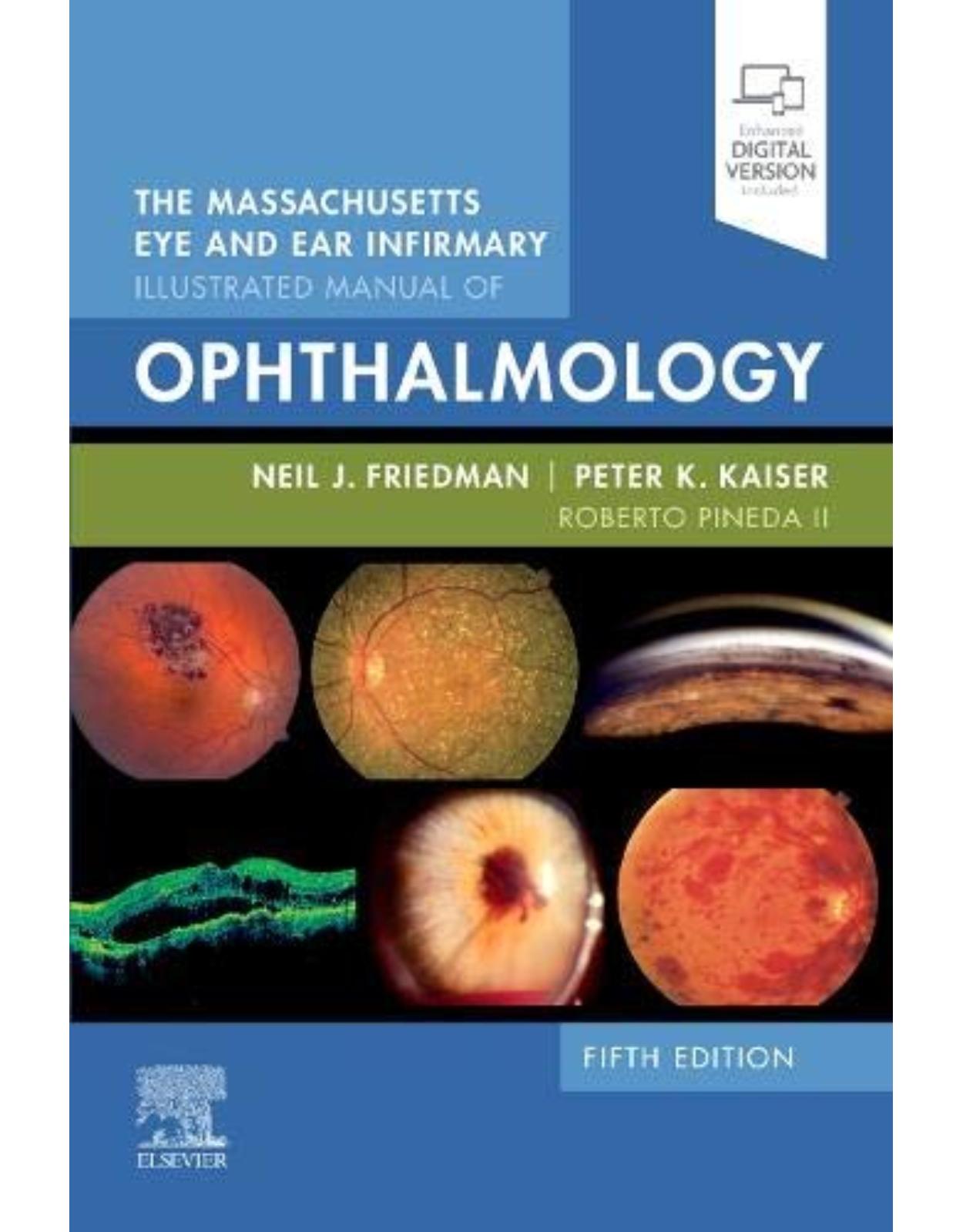 The Massachusetts Eye and Ear Infirmary Illustrated Manual of Ophthalmology 