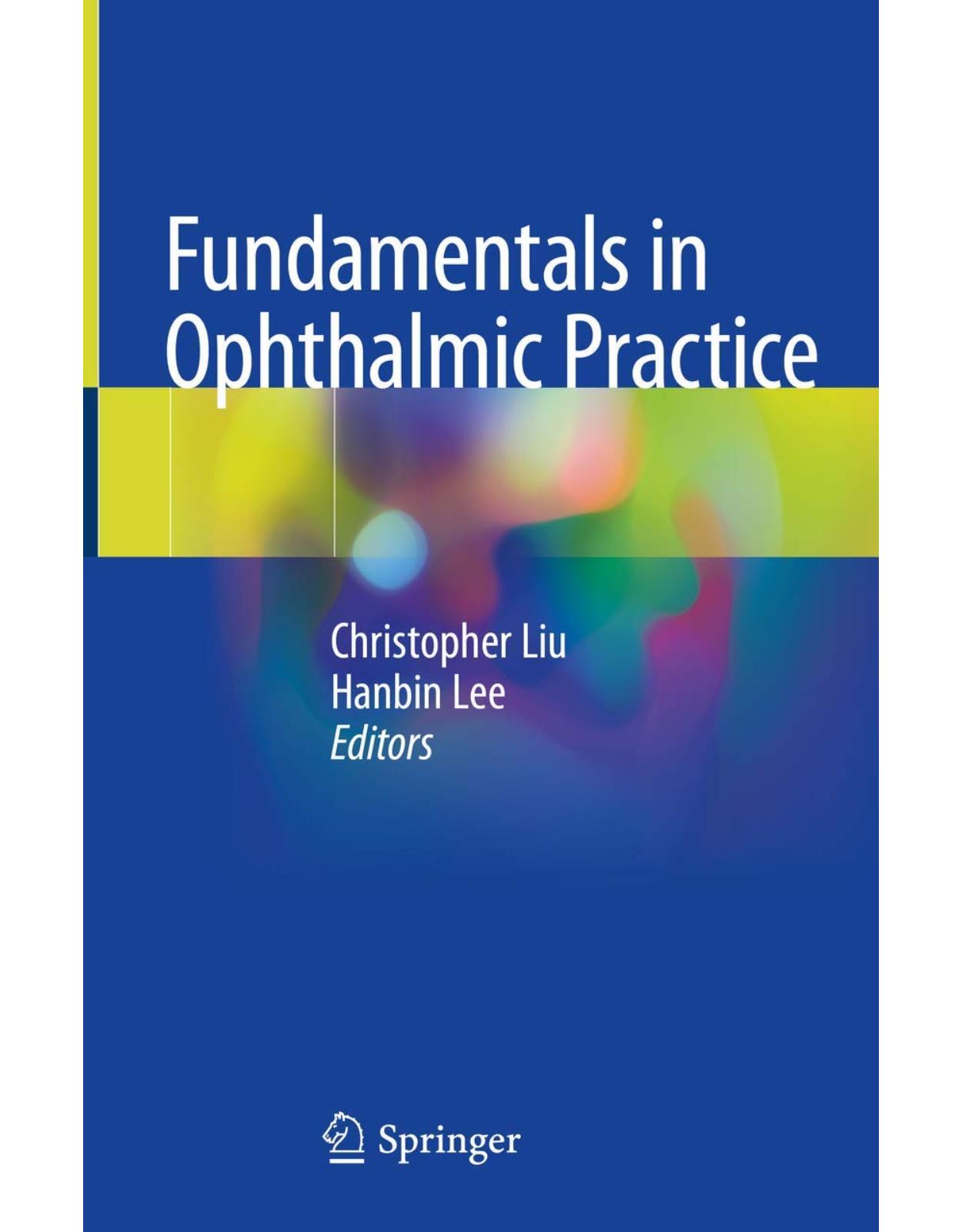 Fundamentals in Ophthalmic Practice