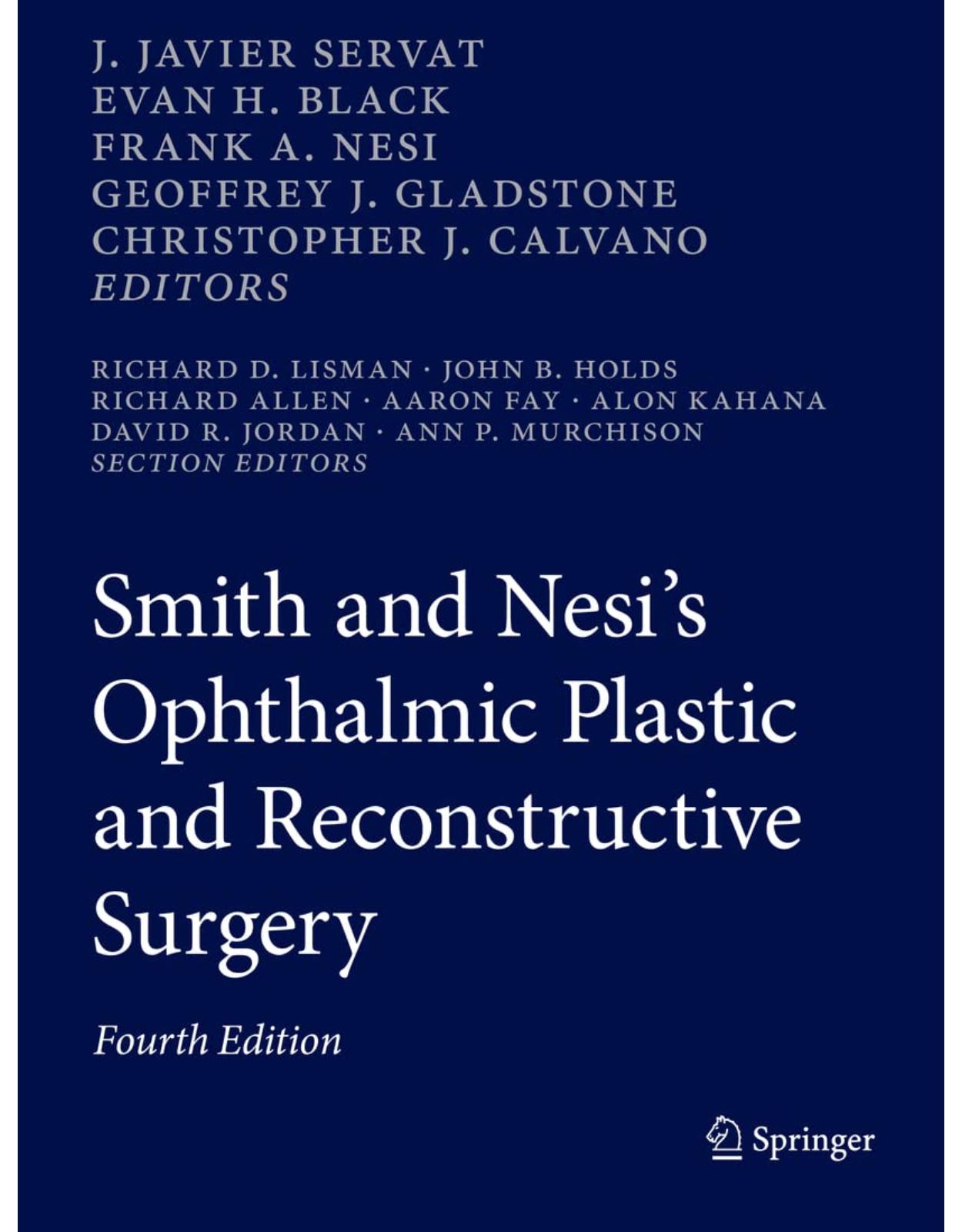 Smith and Nesi’s Ophthalmic Plastic and Reconstructive Surgery 