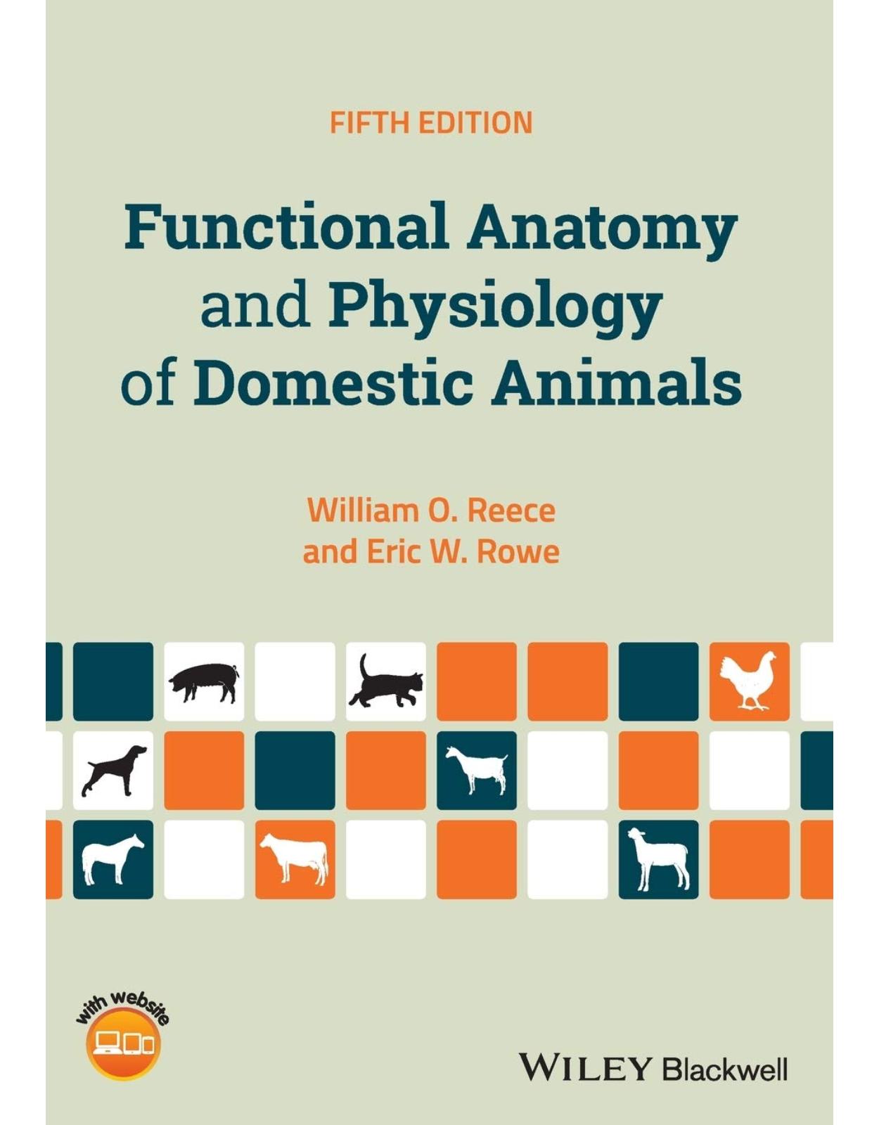 Functional Anatomy and Physiology of Domestic Animals, 5th Edition 