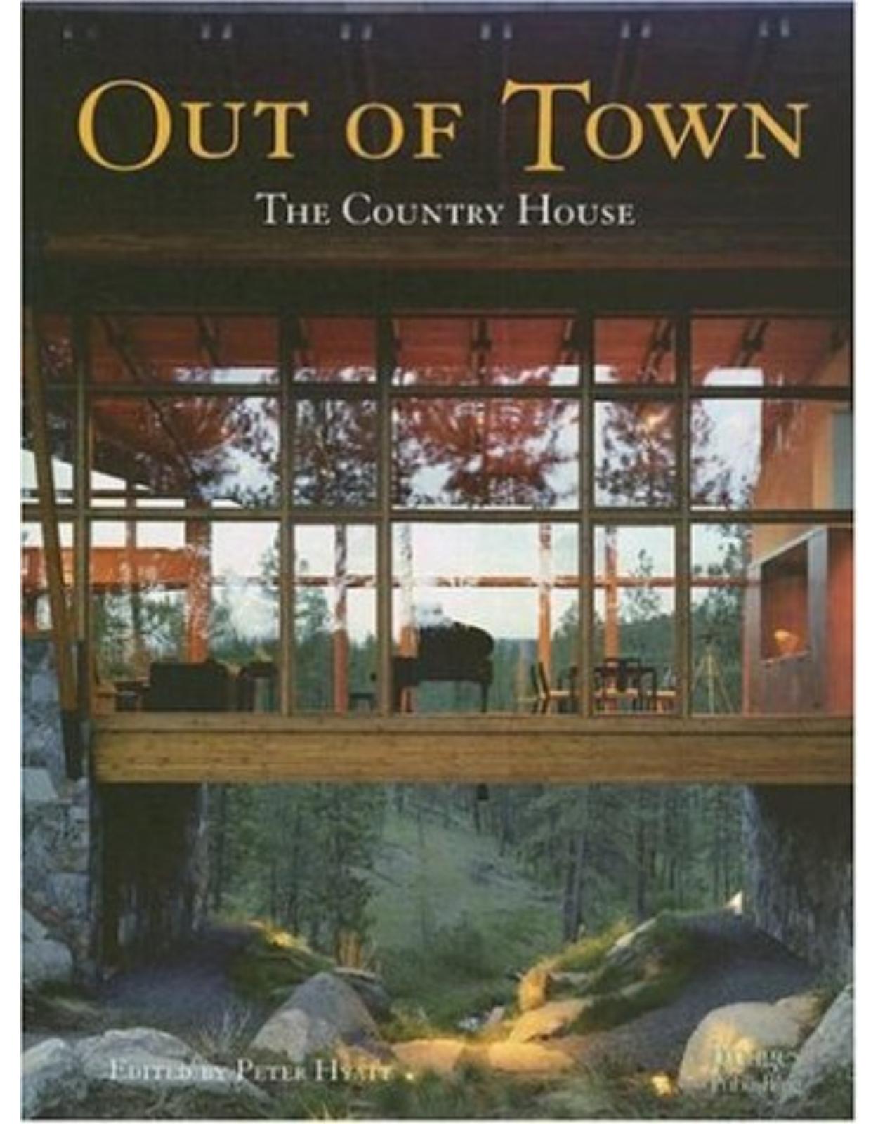 Out of Town: The Country House