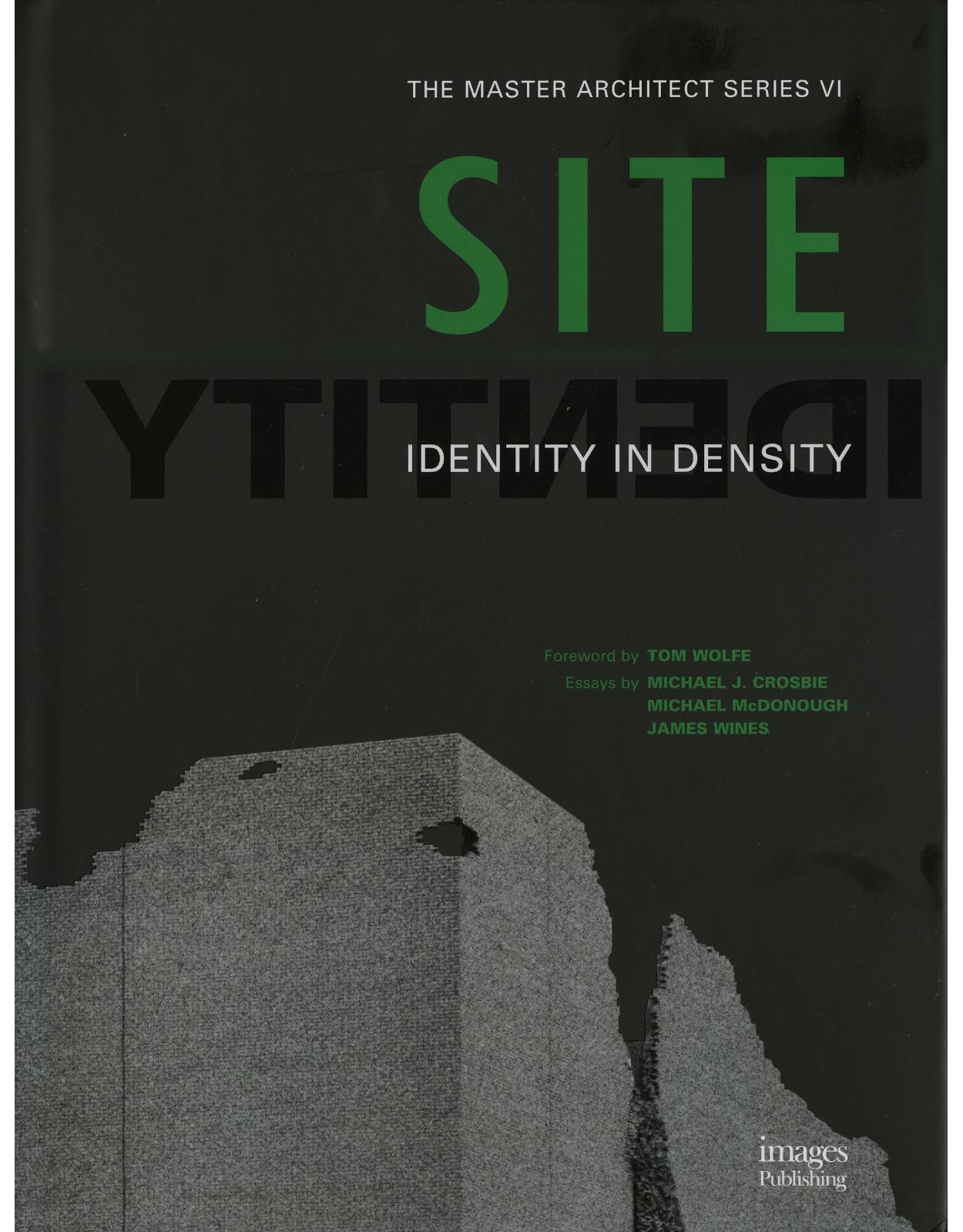 SITE: Identity in Density (Master Architect Series VI)