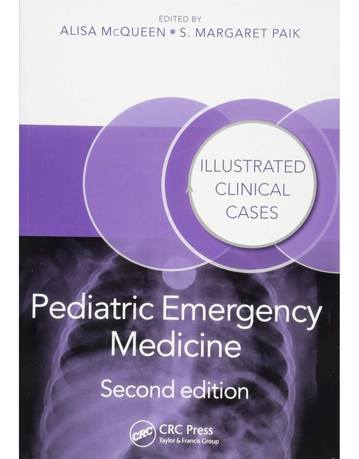 Pediatric Emergency Medicine: Illustrated Clinical Cases, Second Edition