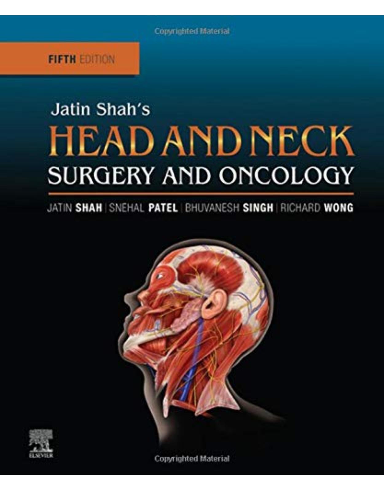 Jatin Shah’s Head and Neck Surgery and Oncology