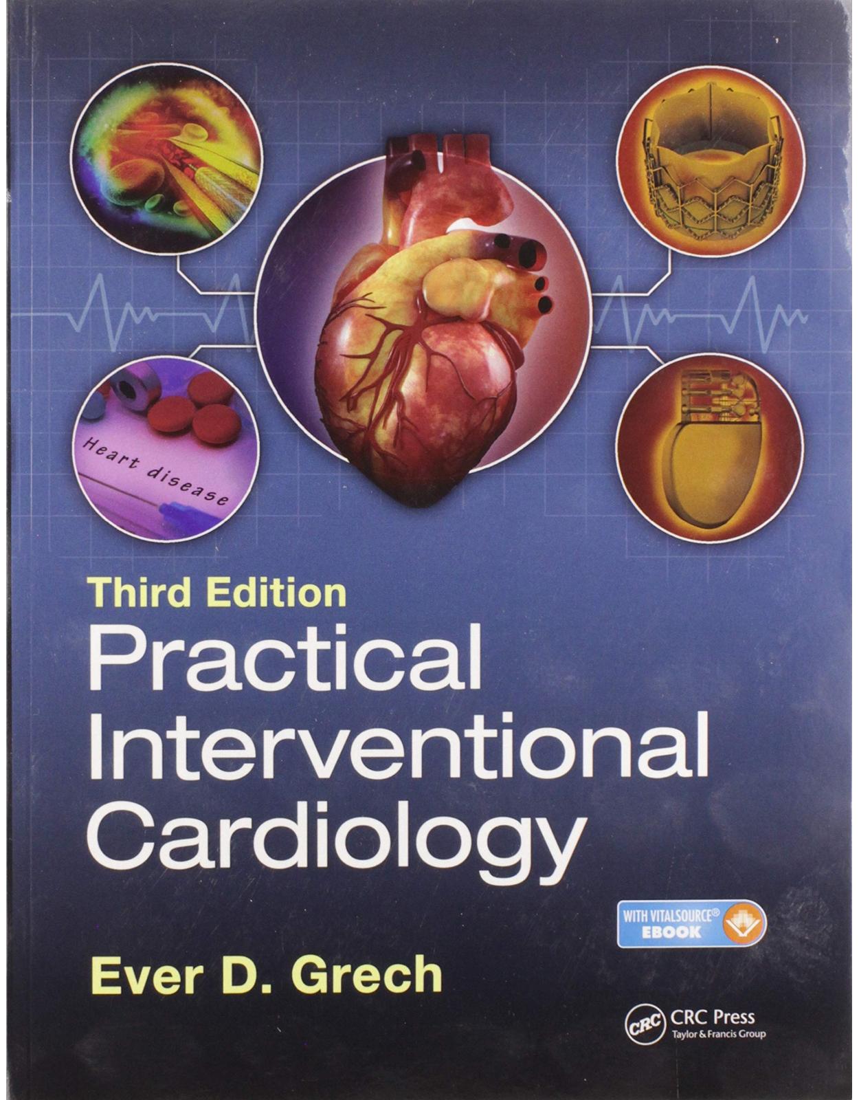 Practical Interventional Cardiology: Third Edition