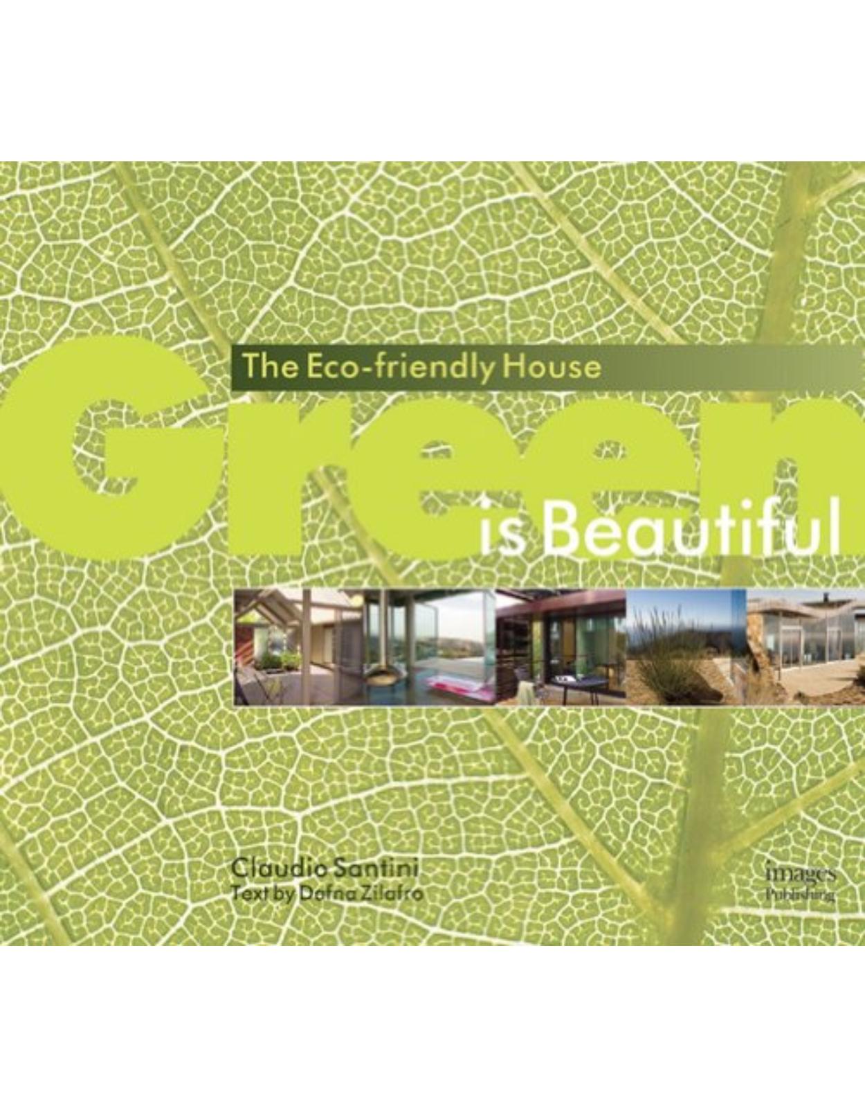 Green is Beautiful: Building Sustainable Houses
