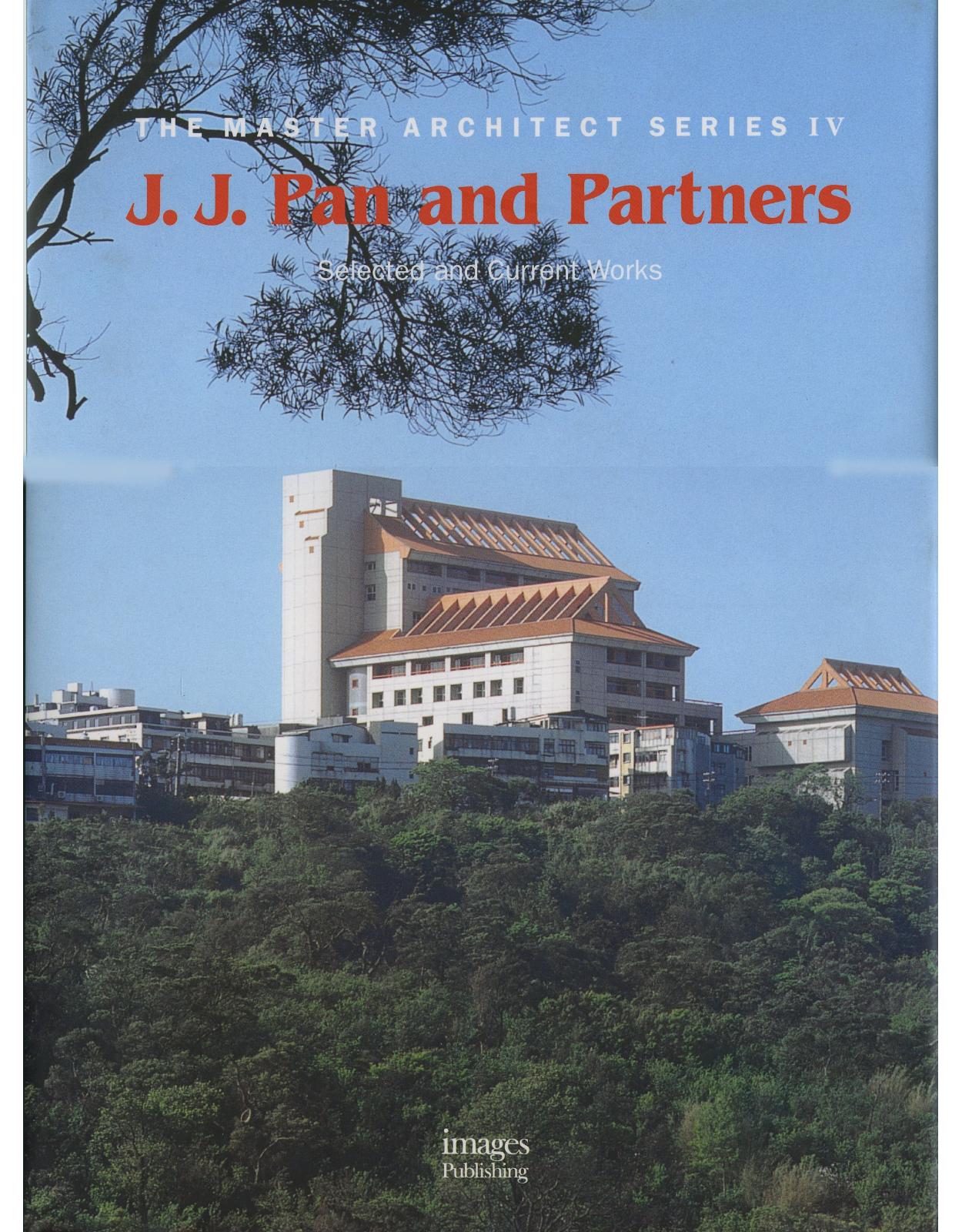 J.J. Pan: Selected and Current Works (Master Architect Series IV)