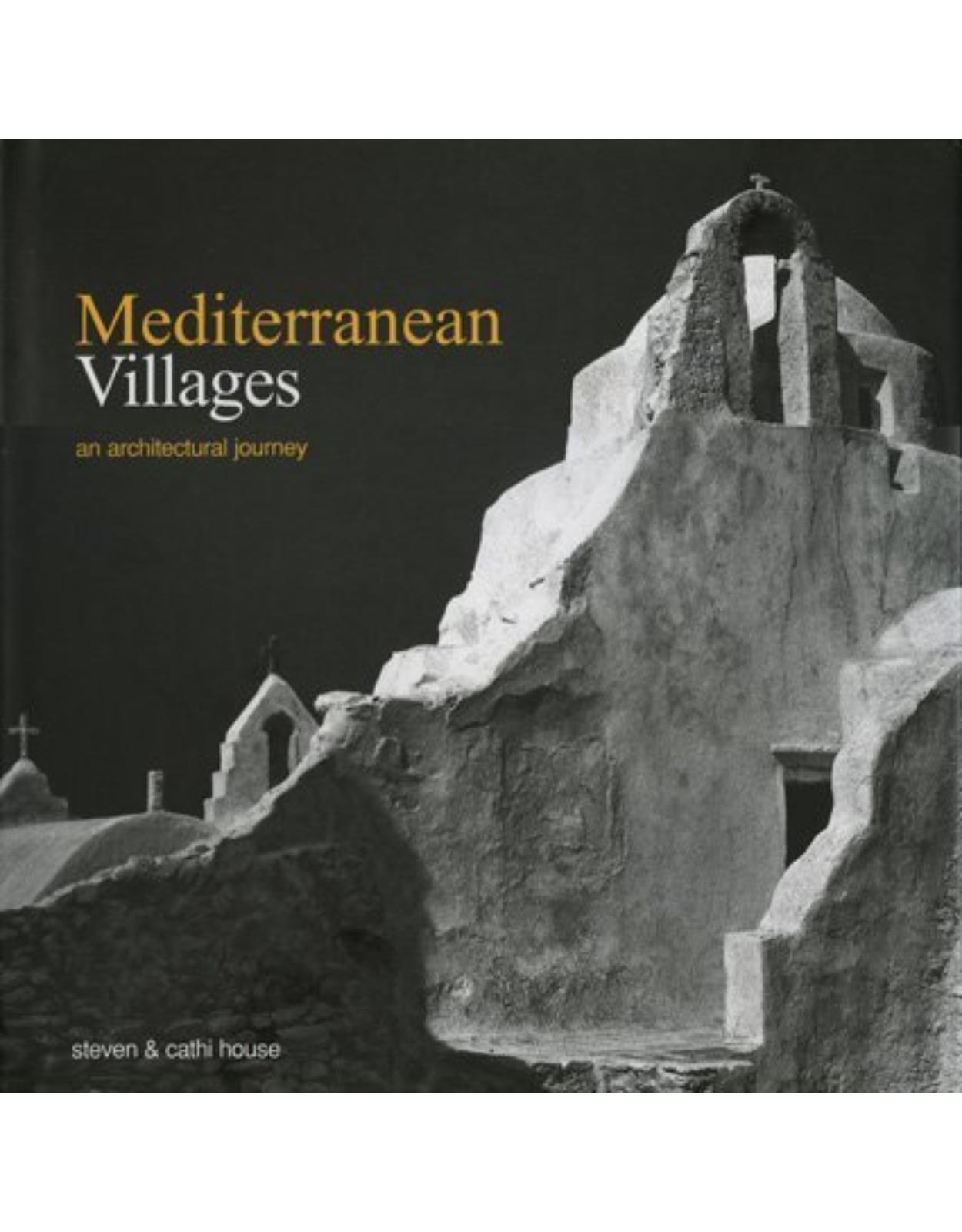 Mediterranean Villages: An Architectural Journey