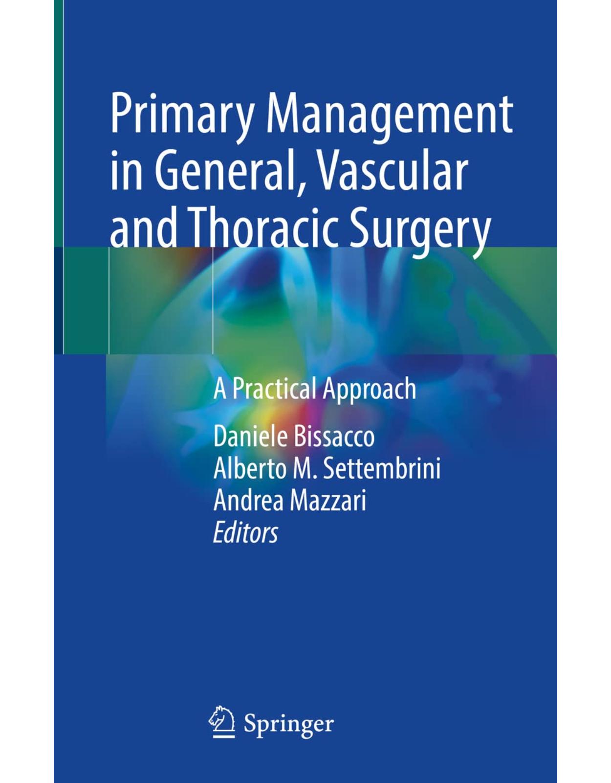 Primary Management in General, Vascular and Thoracic Surgery