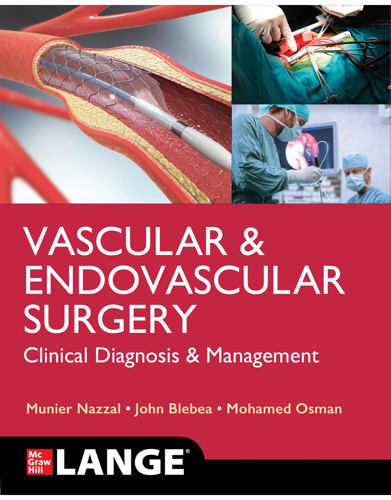 Vascular and Endovascular Surgery: Clinical Diagnosis and Management