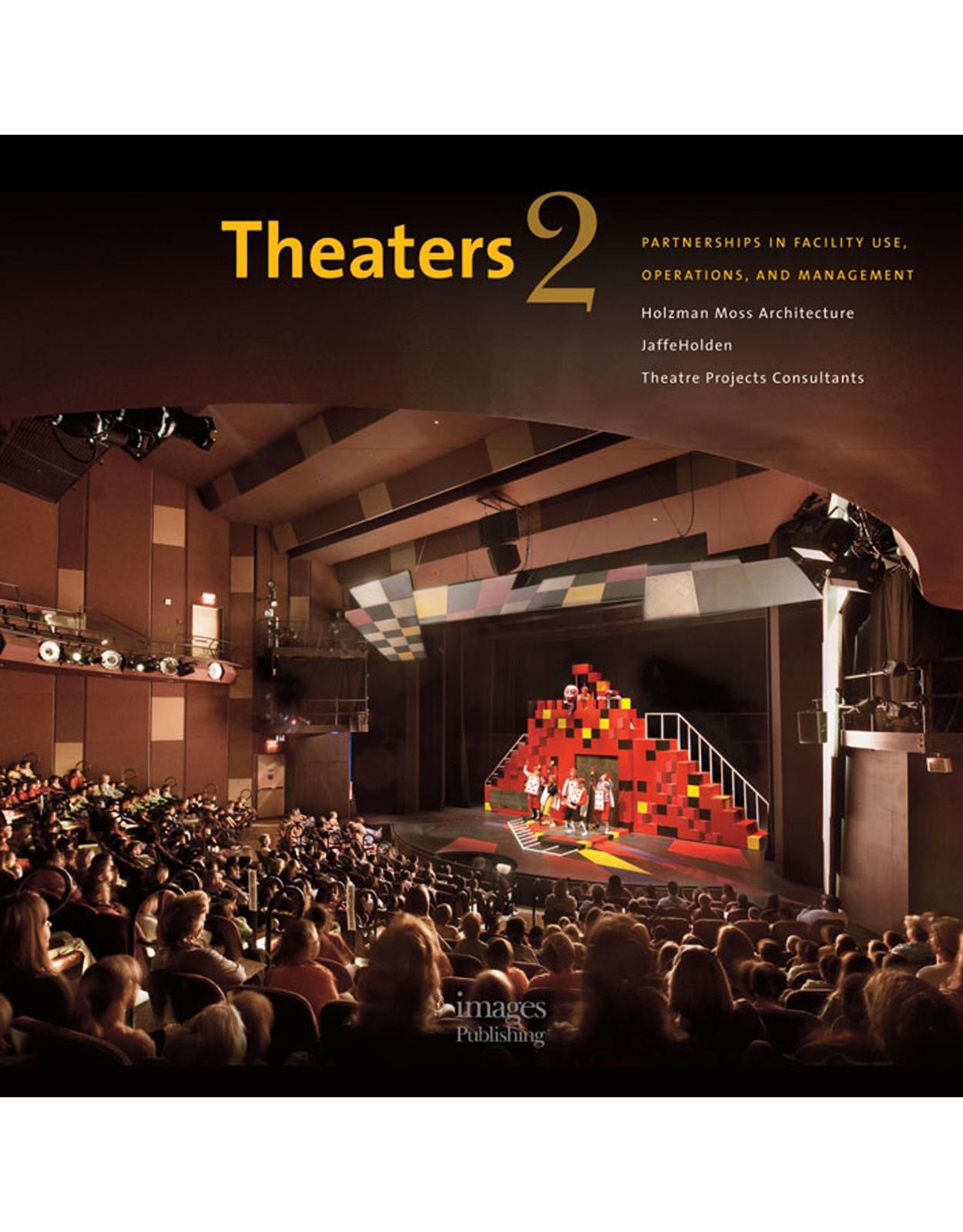 Theaters 2: Partnerships in Facility Use, Operations, and Management