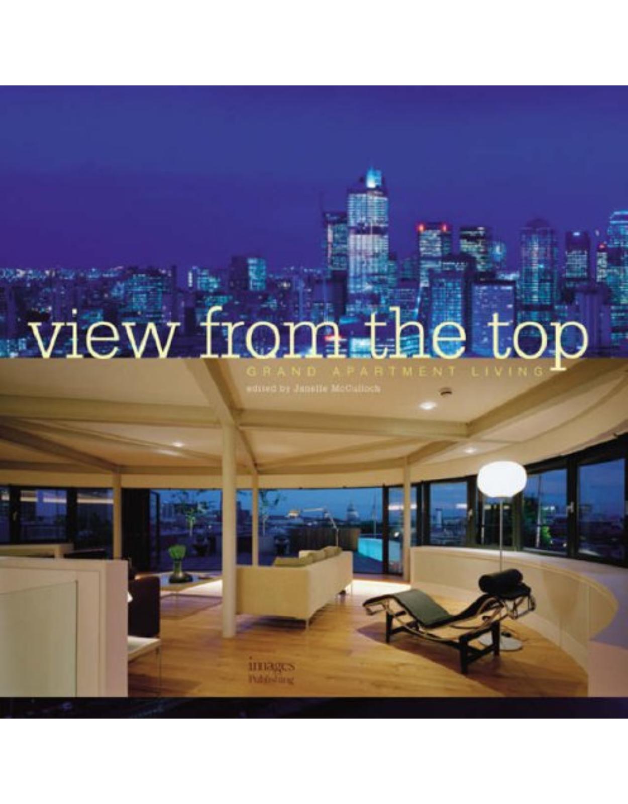 The View from the Top: Grand Apartment Living