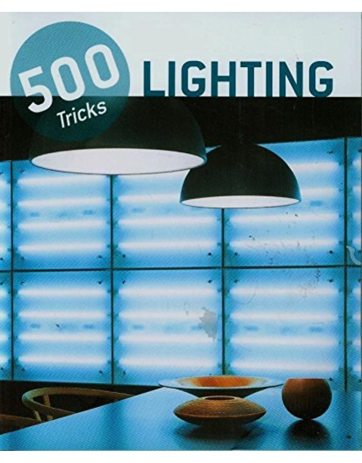 500 Tricks Lighting