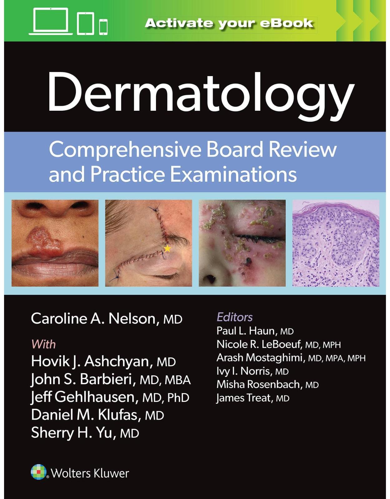 Dermatology: Comprehensive Board Review and Practice Examinations