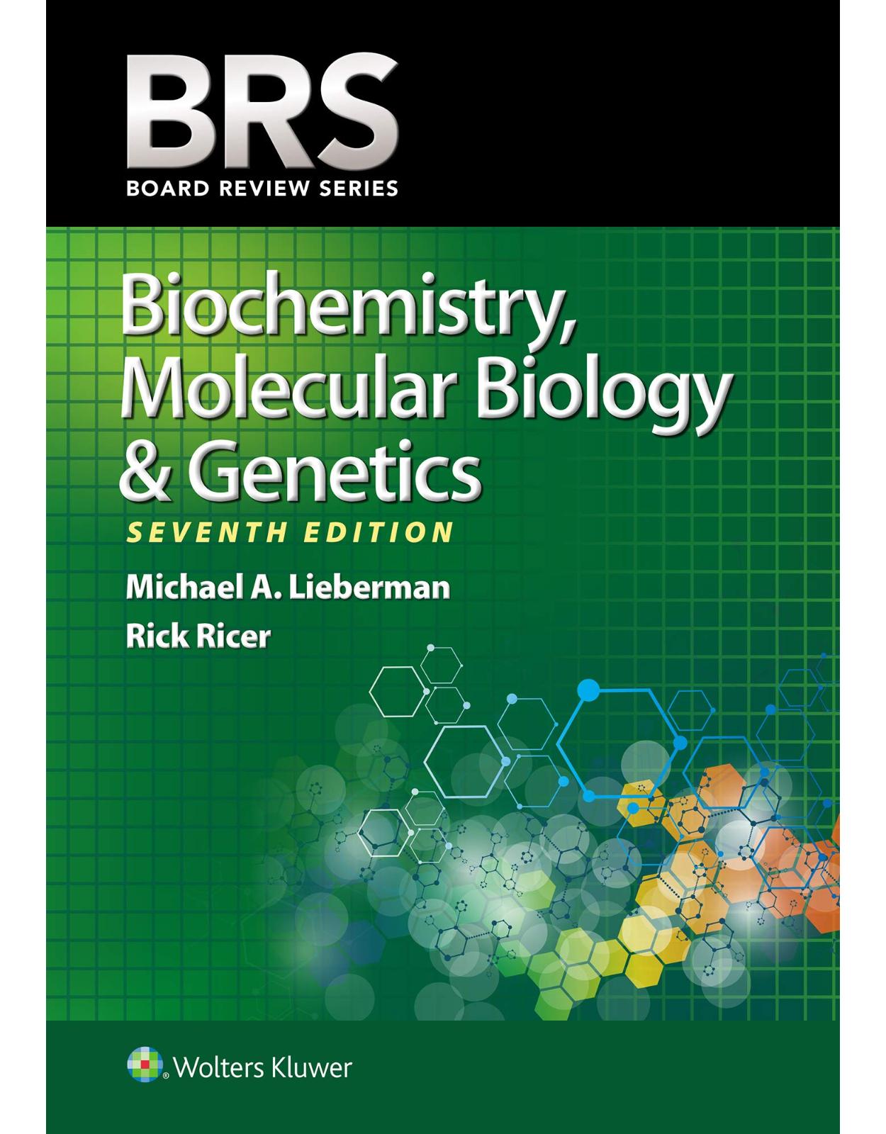 BRS Biochemistry, Molecular Biology, and Genetics 