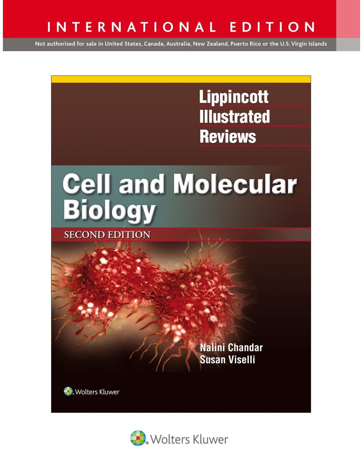 Lippincott Illustrated Reviews: Cell and Molecular Biology