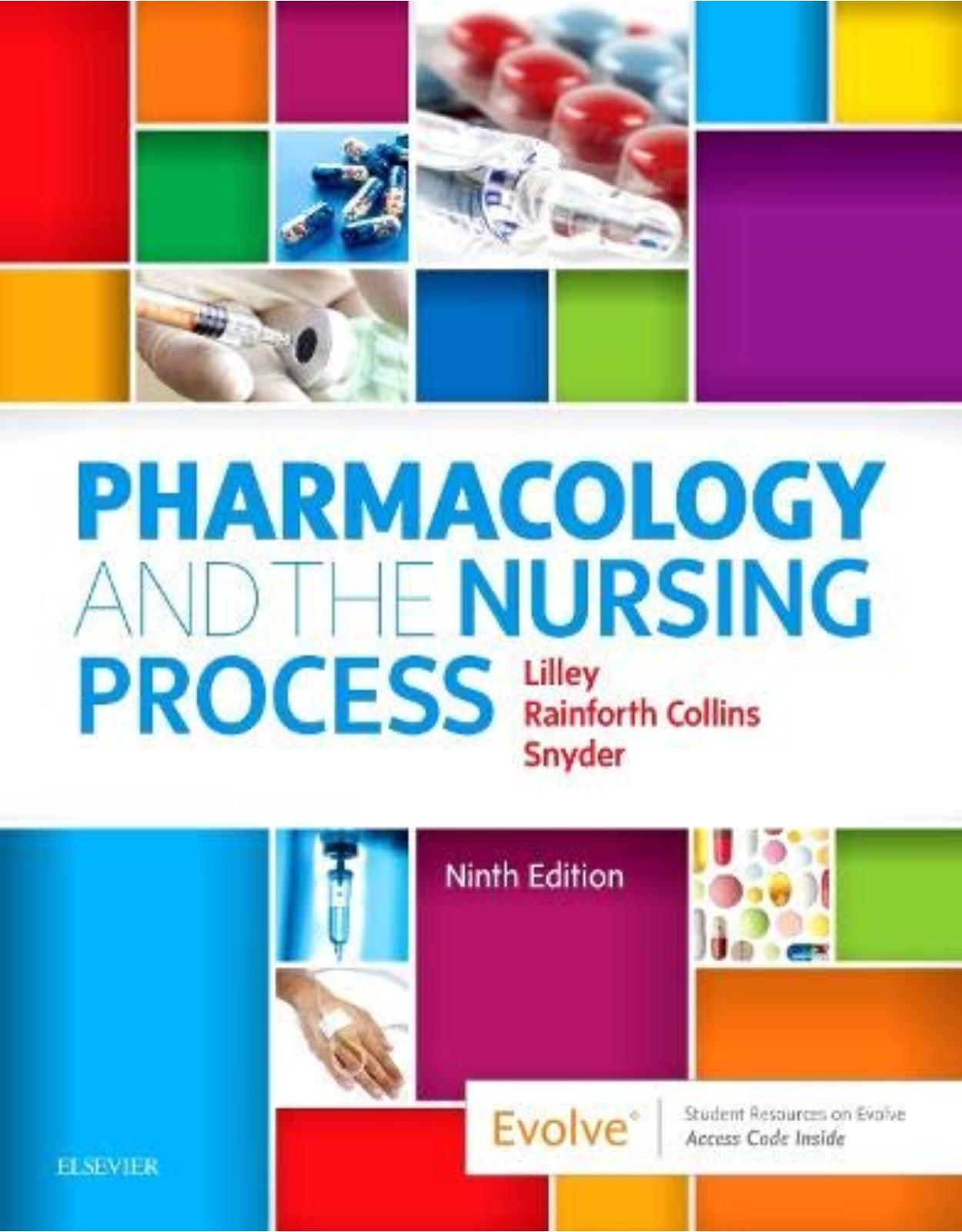 Pharmacology and the Nursing Process, 9e