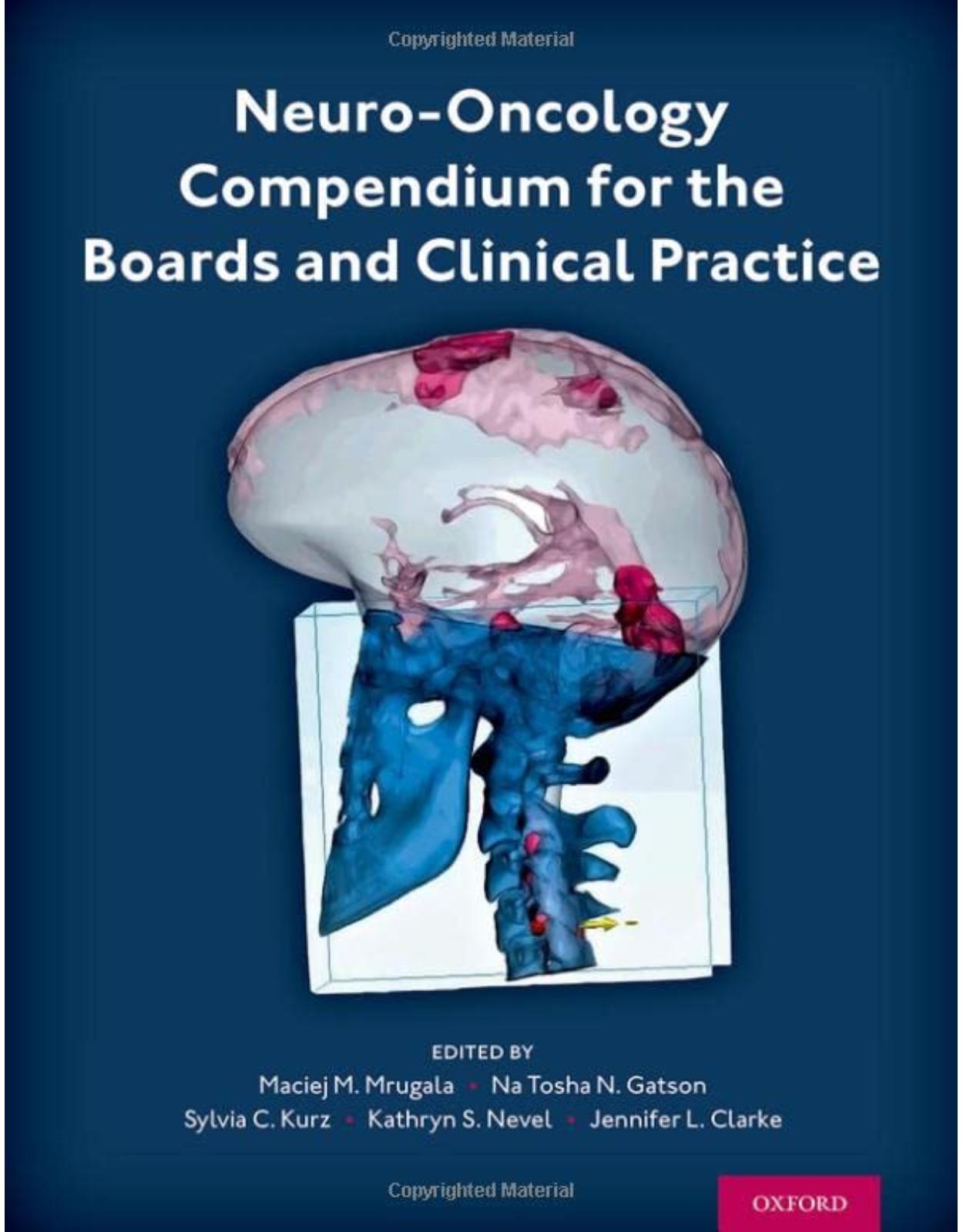 Neuro-Oncology Compendium for the Boards and Clinical Practice