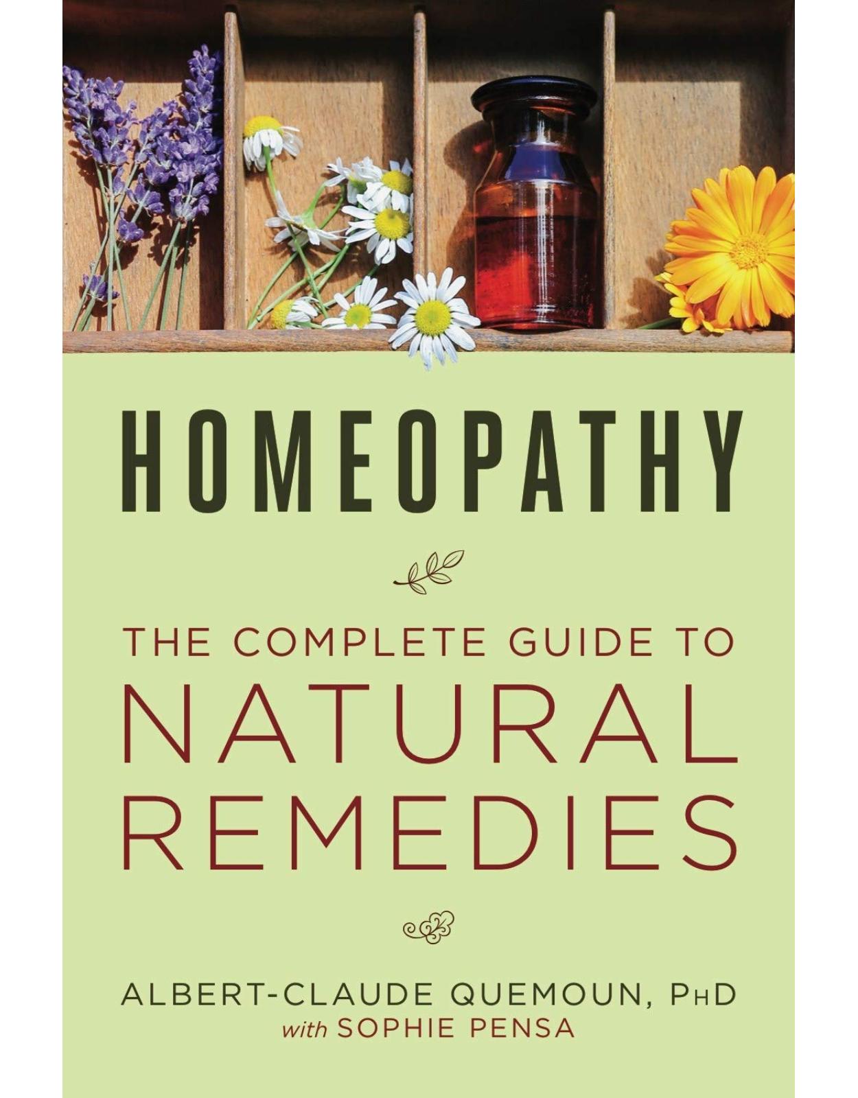 Homeopathy: The Complete Guide to Natural Remedies