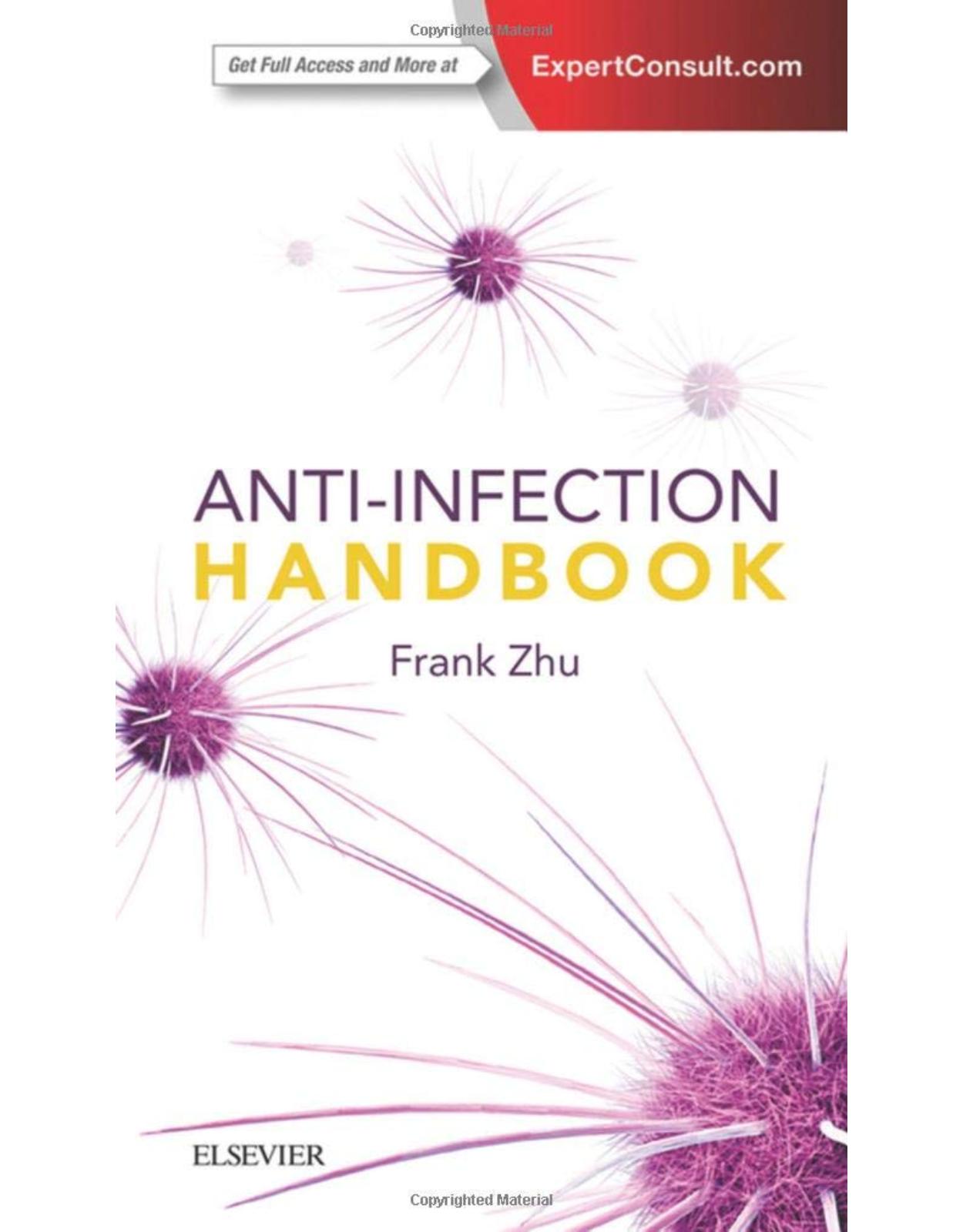 Anti-Infection Handbook, 1e 