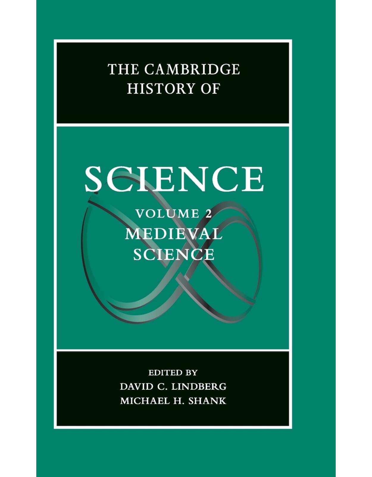 The Cambridge History of Science: Volume 2, Medieval Science