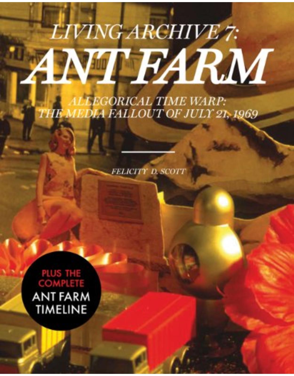 Ant Farm - Living Archive 7