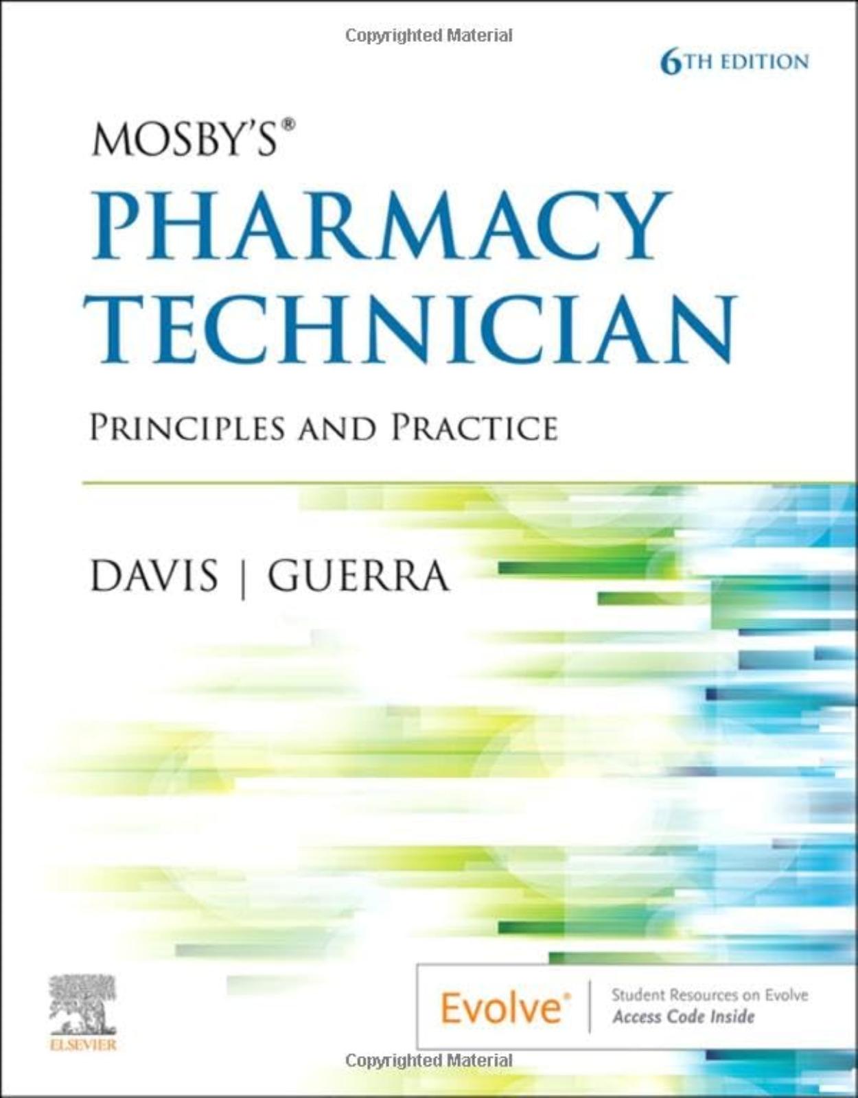 Mosby’s Pharmacy Technician: Principles and Practice