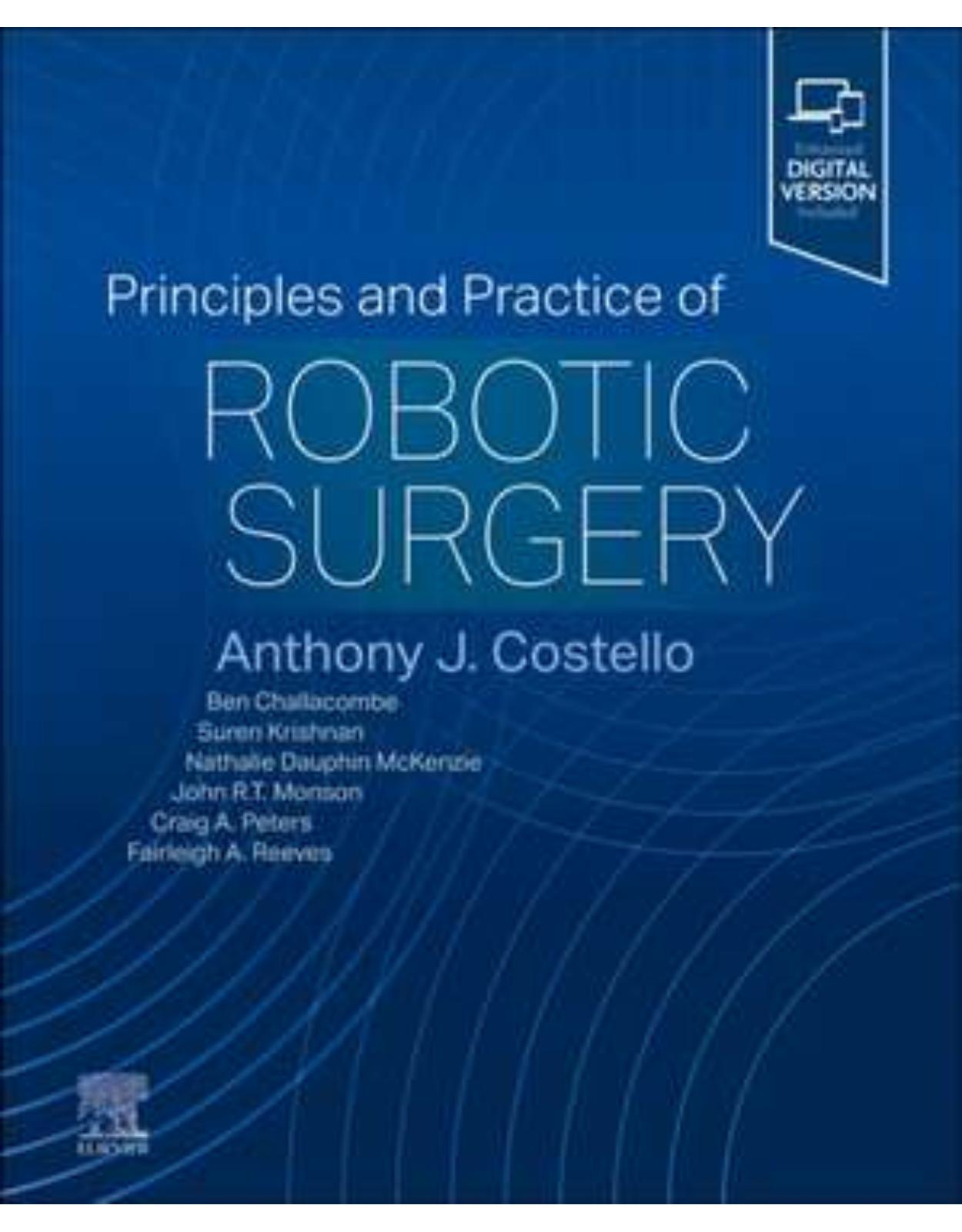 Principles and Practice of Robotic Surgery