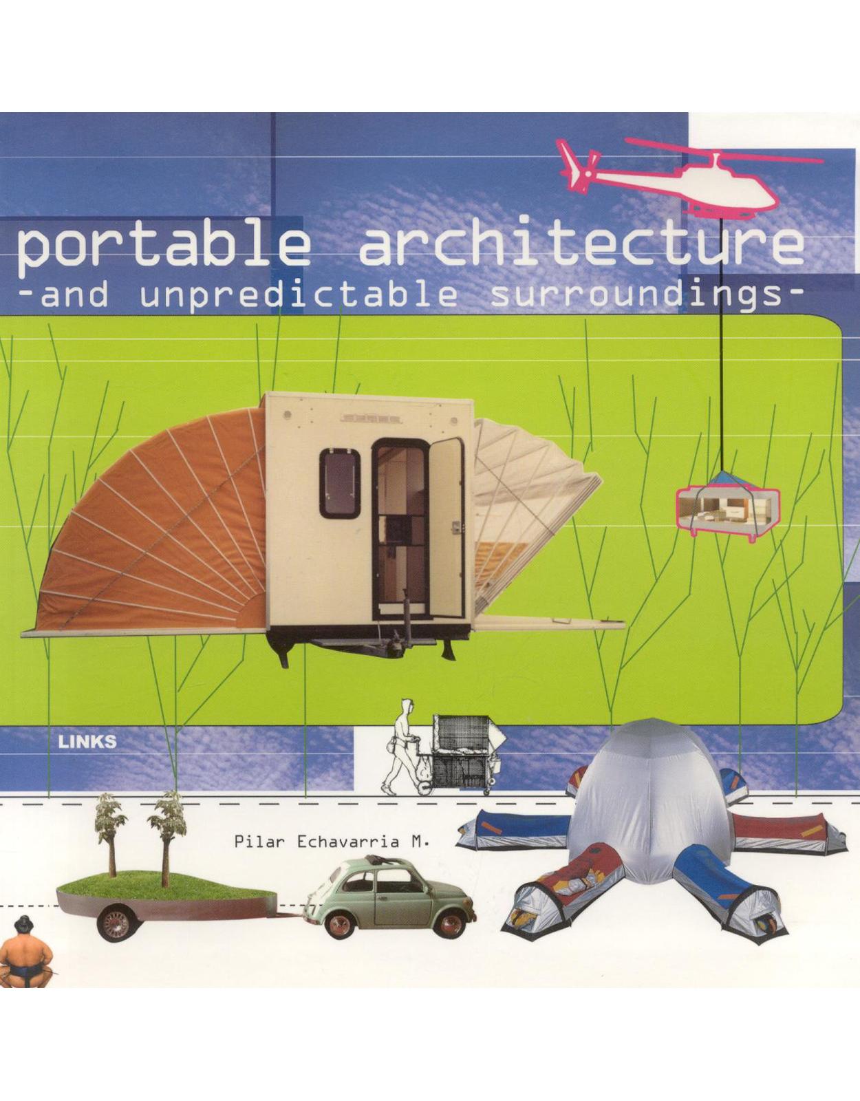 Portable Architecture and Unpredictable Surroundings