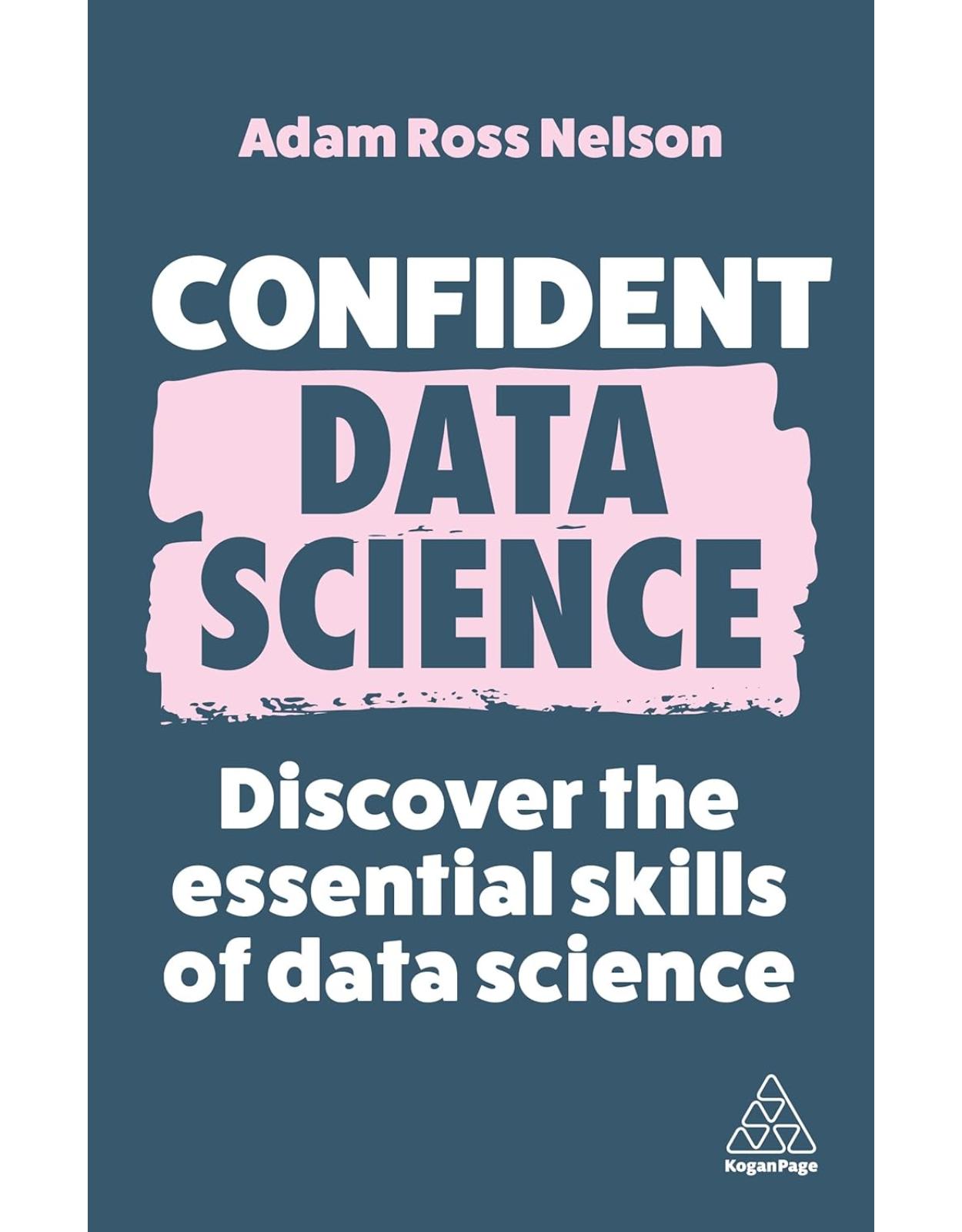 Confident Data Science