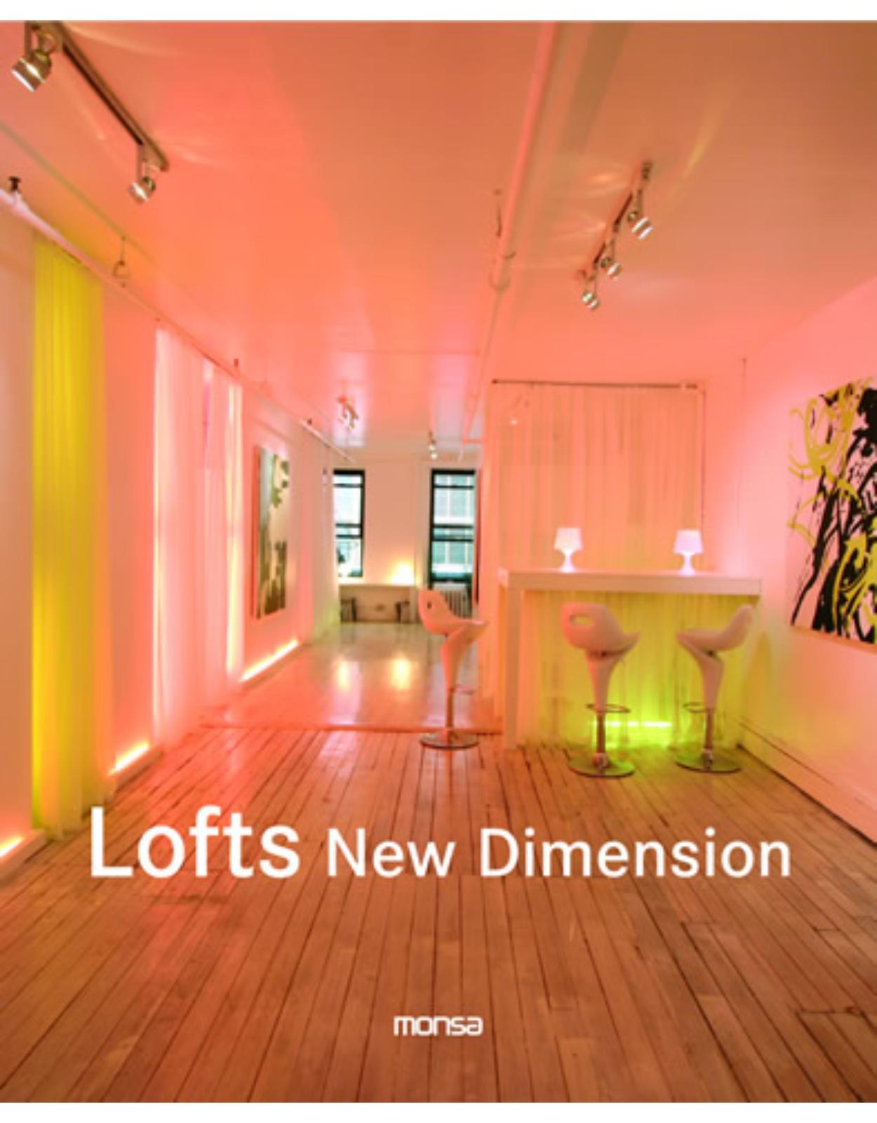 Lofts New Dimension / Nuevos Lofts