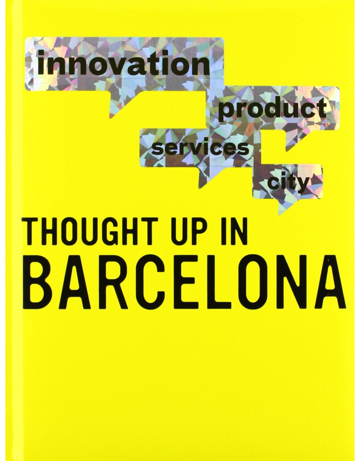 Thought Up in Barcelona