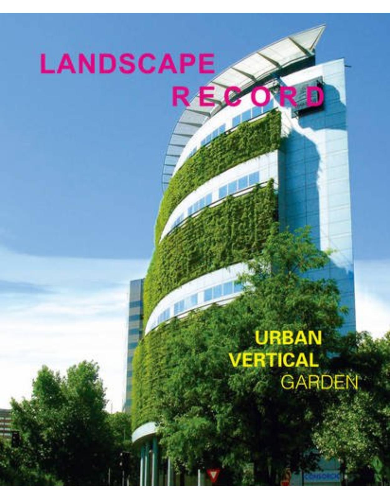 Landscape Record: Urban Vertical Garden