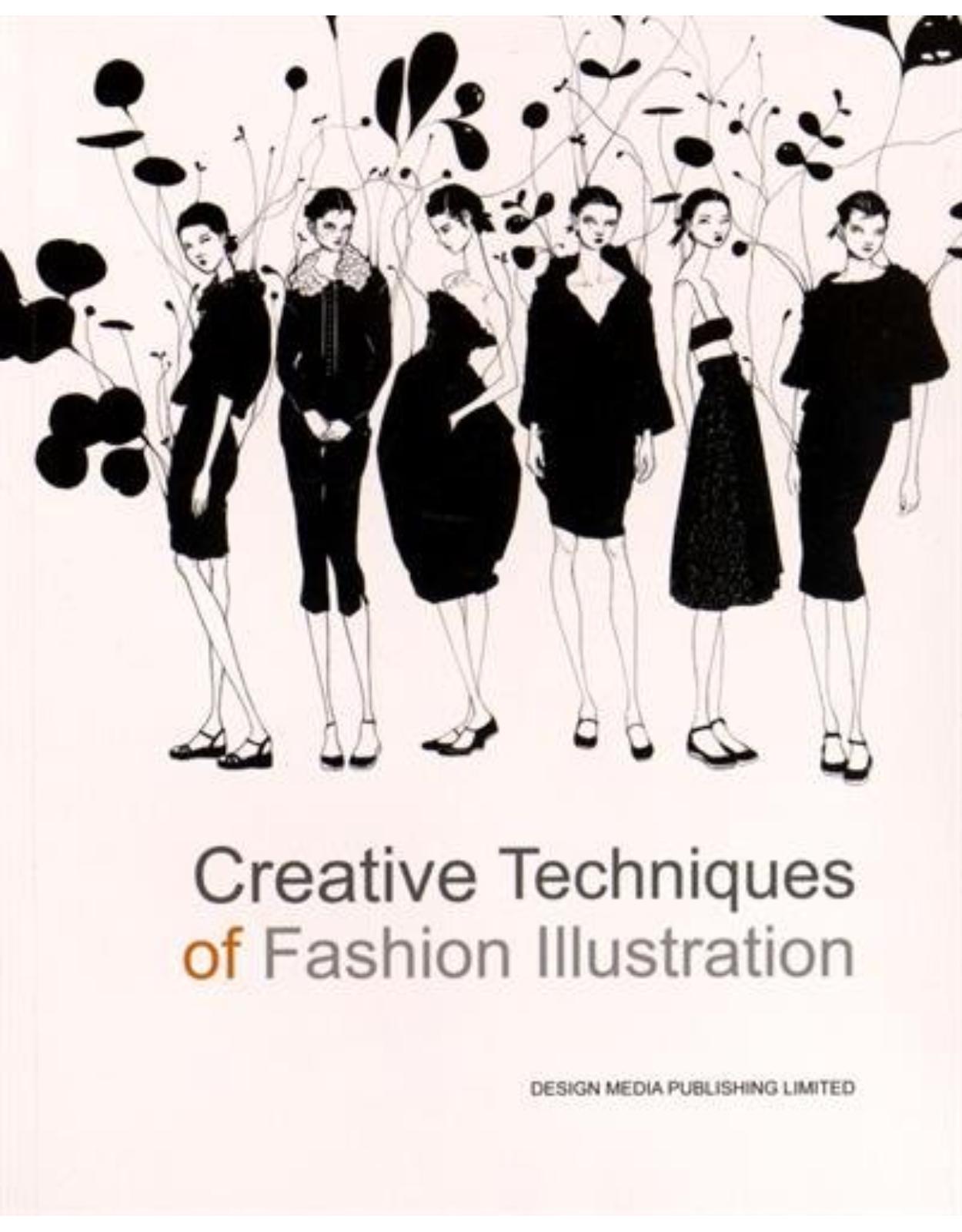 Creative Techniques of Fashion Illustration