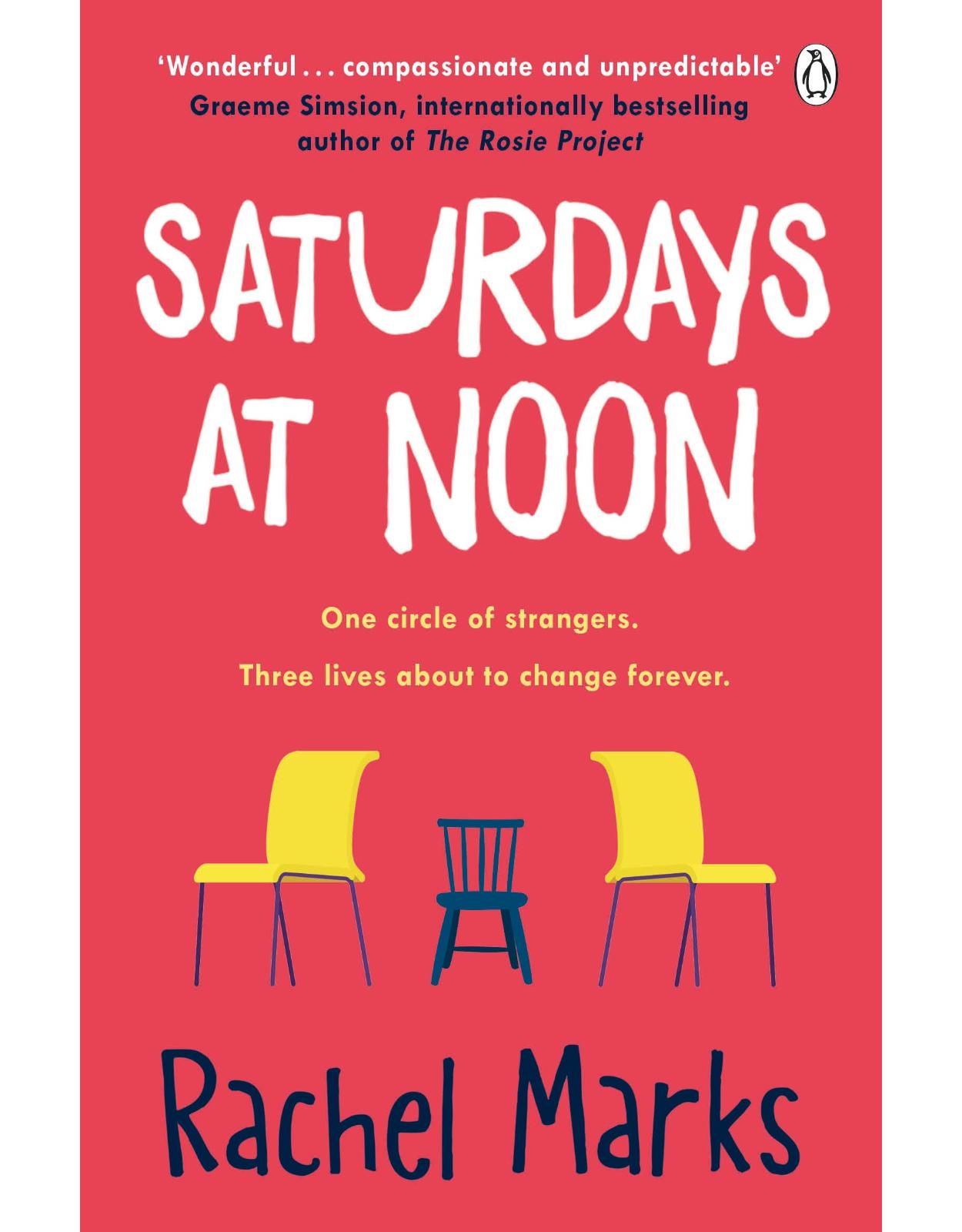 Saturdays at Noon: An uplifting, emotional and unpredictable page-turner to make you smile