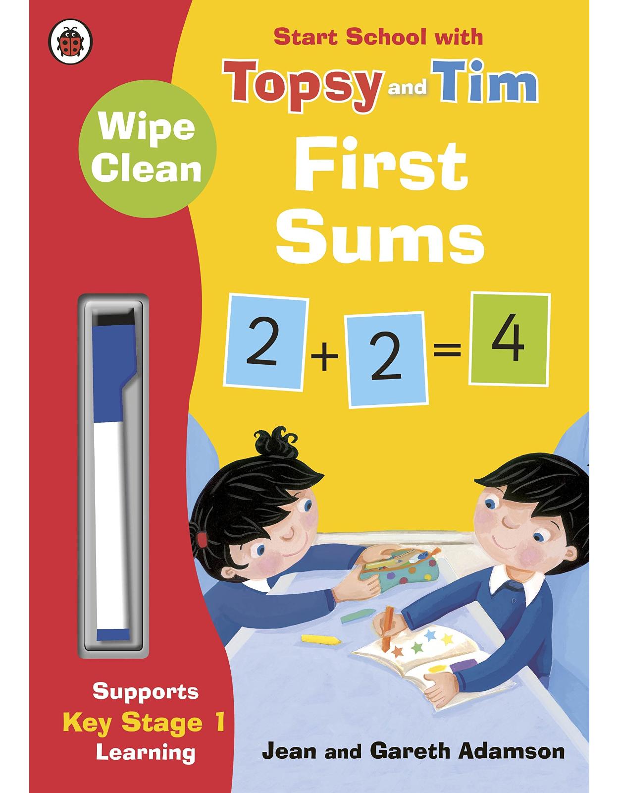 Wipe-Clean First Sums: Start School with Topsy and Tim