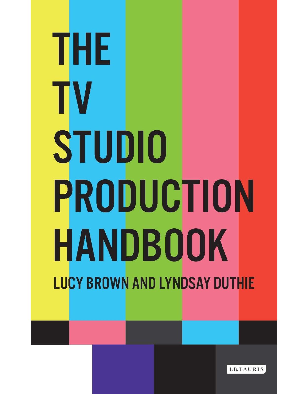 The TV Studio Production Handbook 