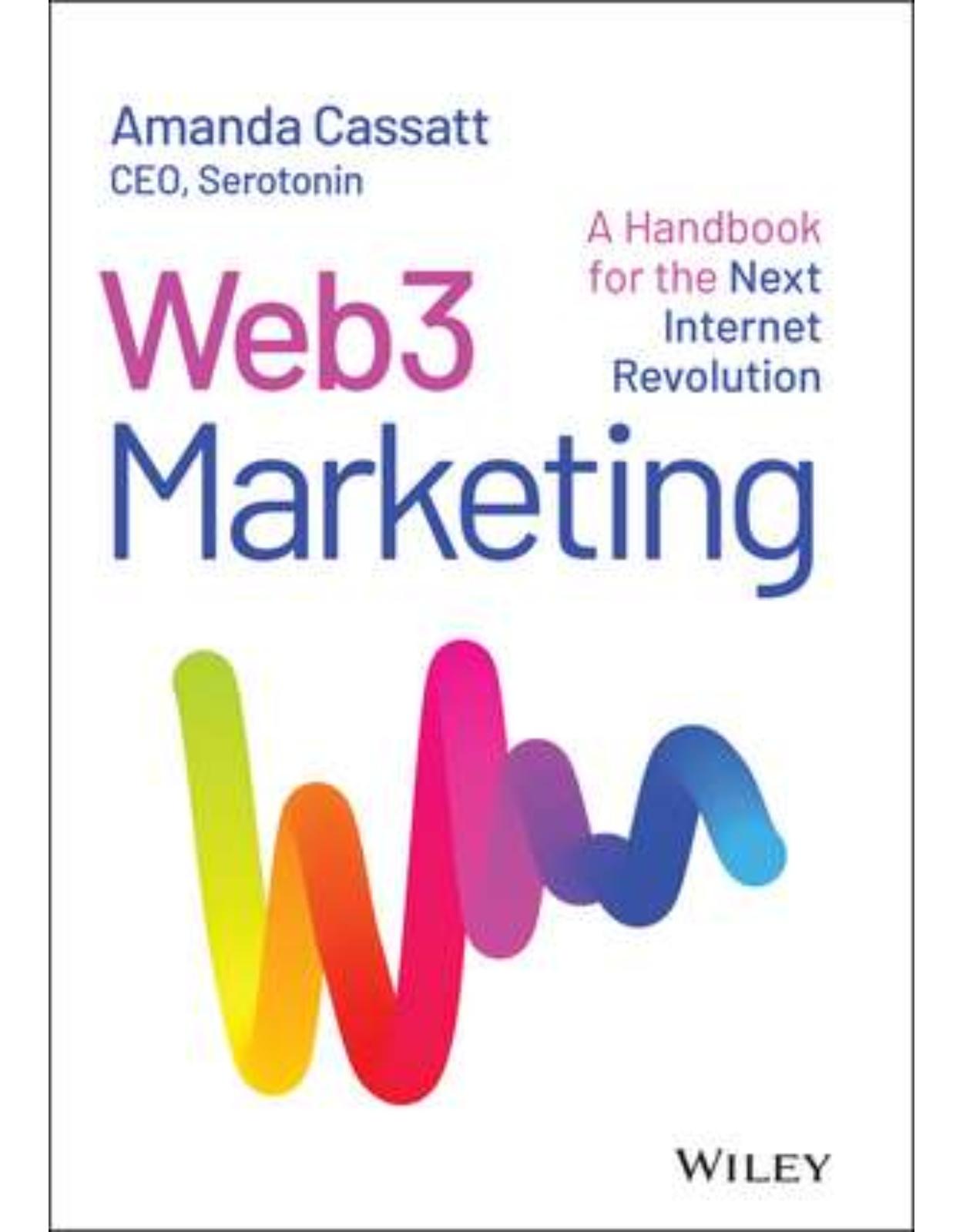 Web3 Marketing – A Handbook for the Next Internet Revolution