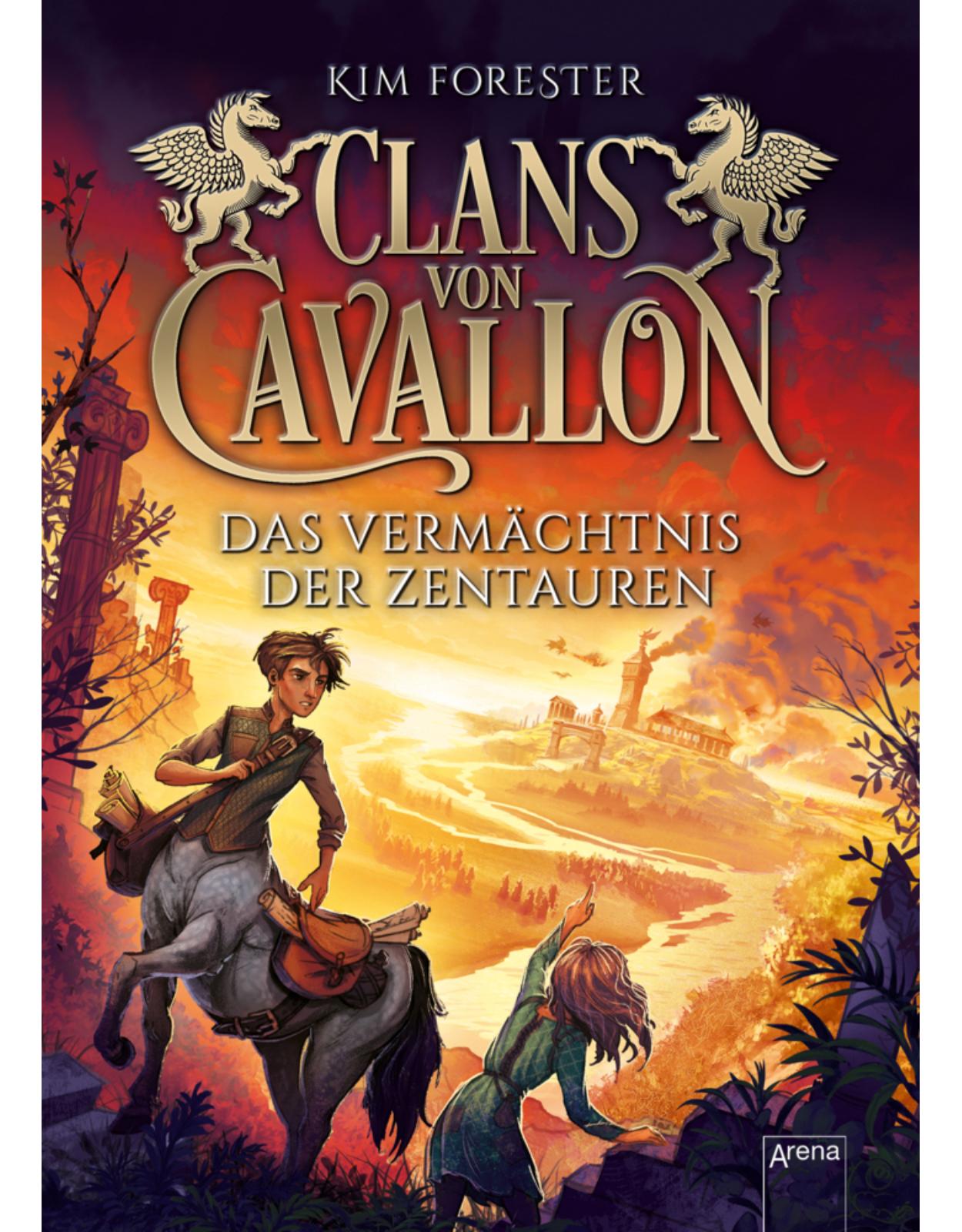 Clans von Cavallon. Das Vermachtnis der Zentauren