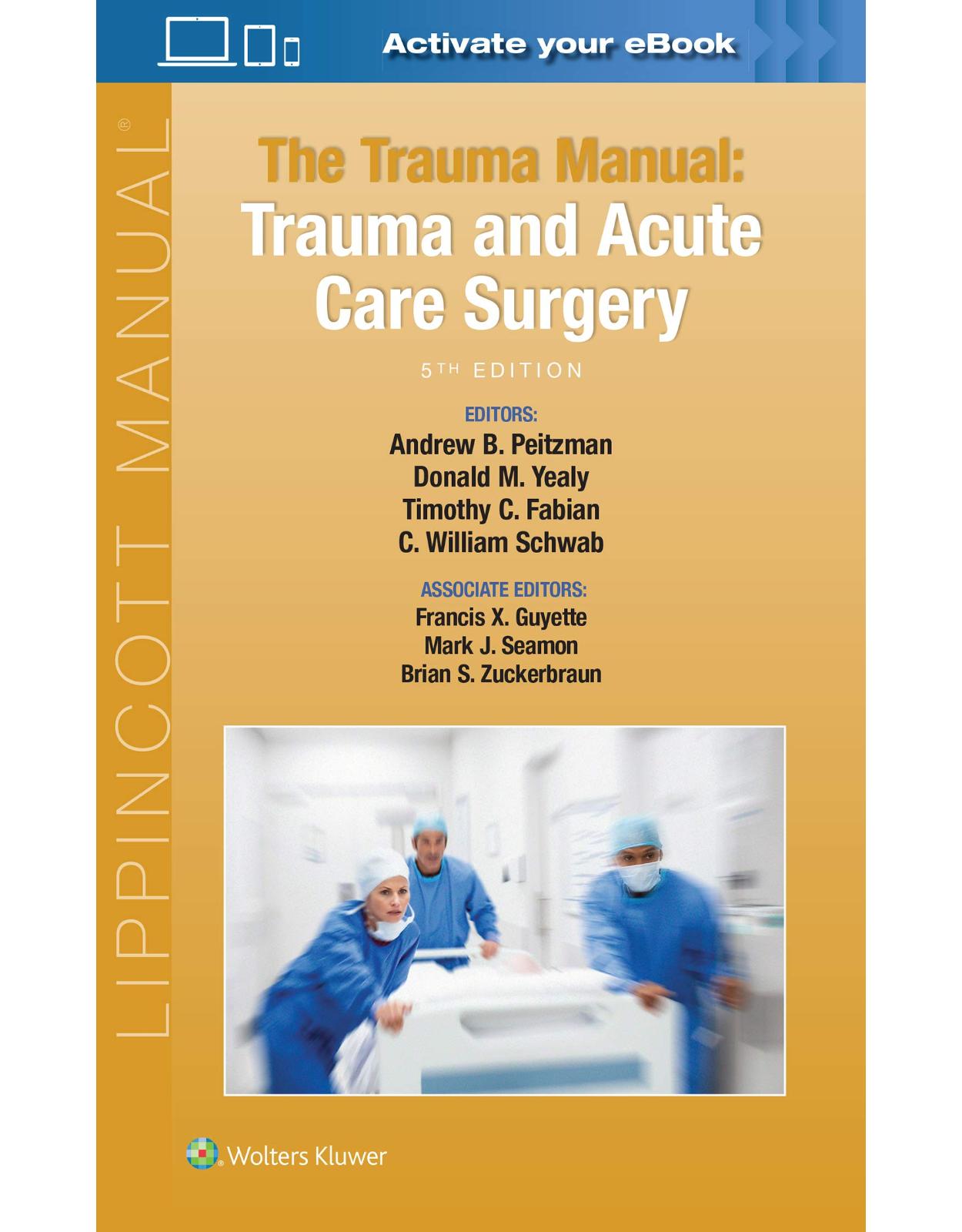 The Trauma Manual: Trauma and Acute Care Surgery