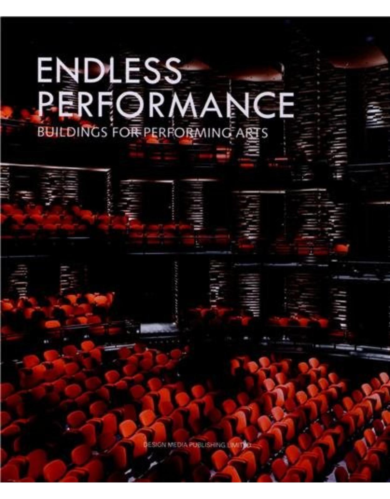 Endless Performance: Buildings for Performing Arts
