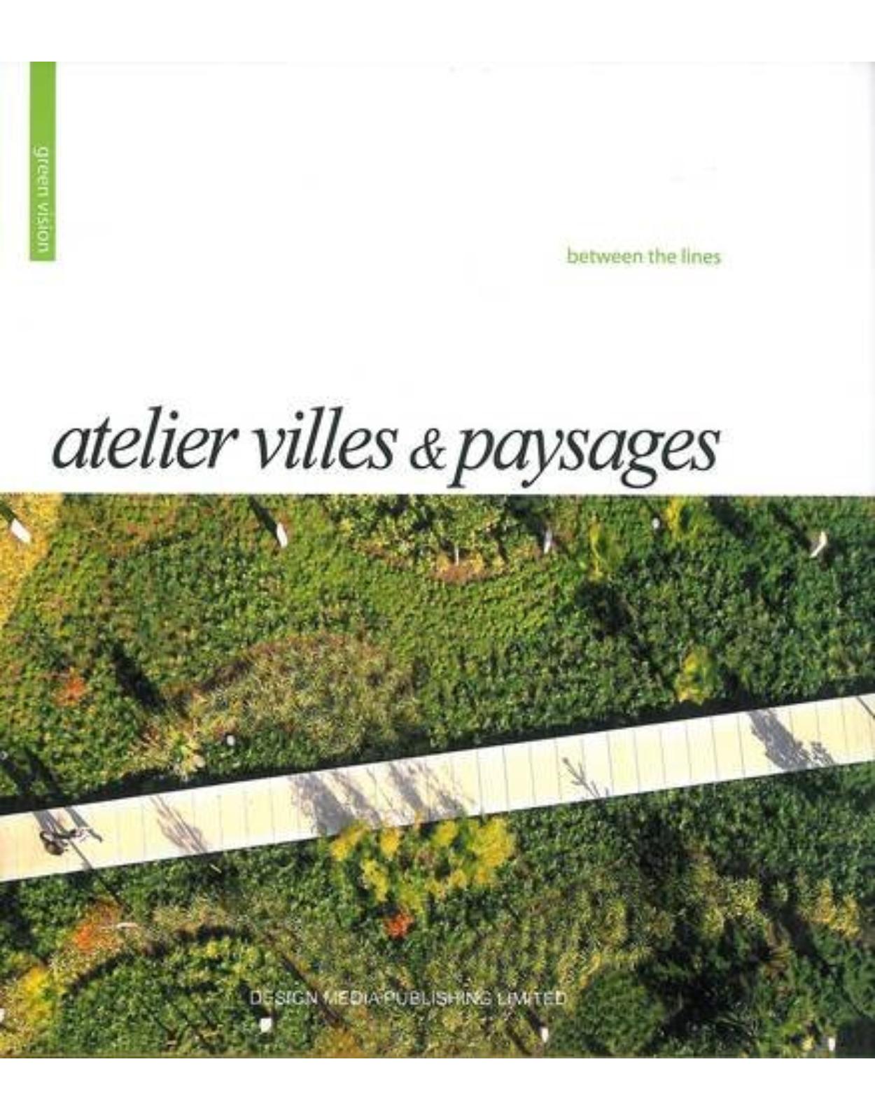 Between the Lines: Atelier Villes & Paysages