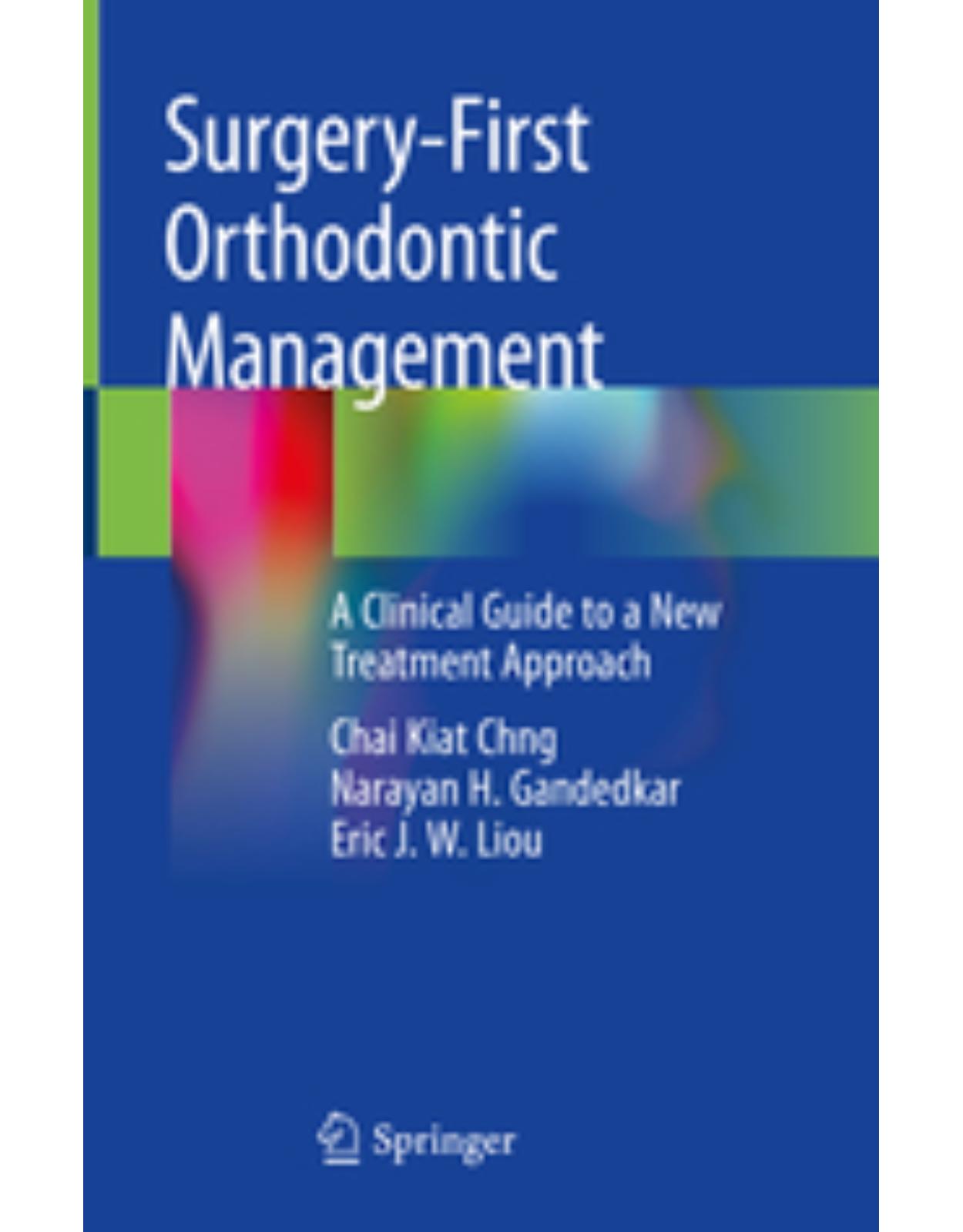 Surgery-First Orthodontic Management