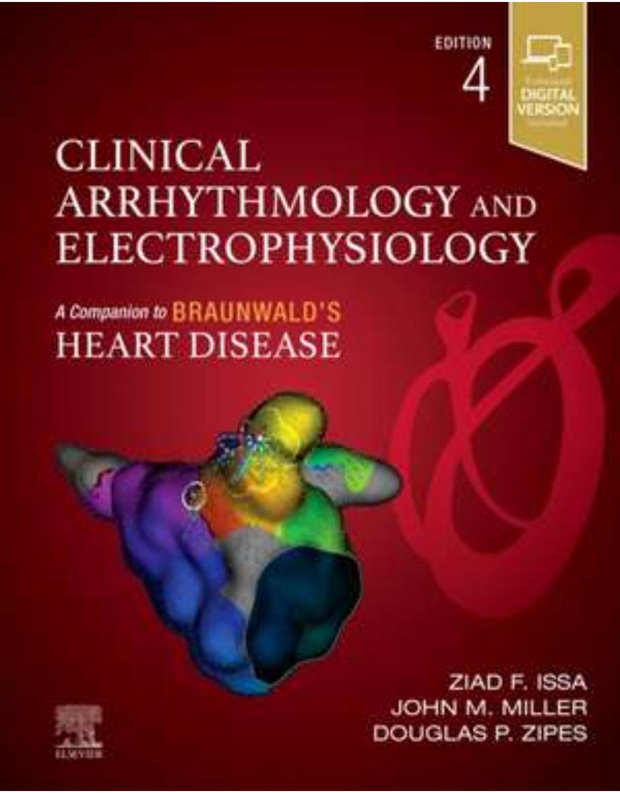 Clinical Arrhythmology and Electrophysiology: Companion to Braunwald's Heart Disease