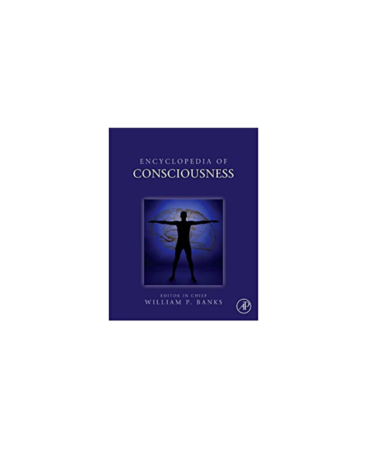 Encyclopedia of consciousness, 2 vol
